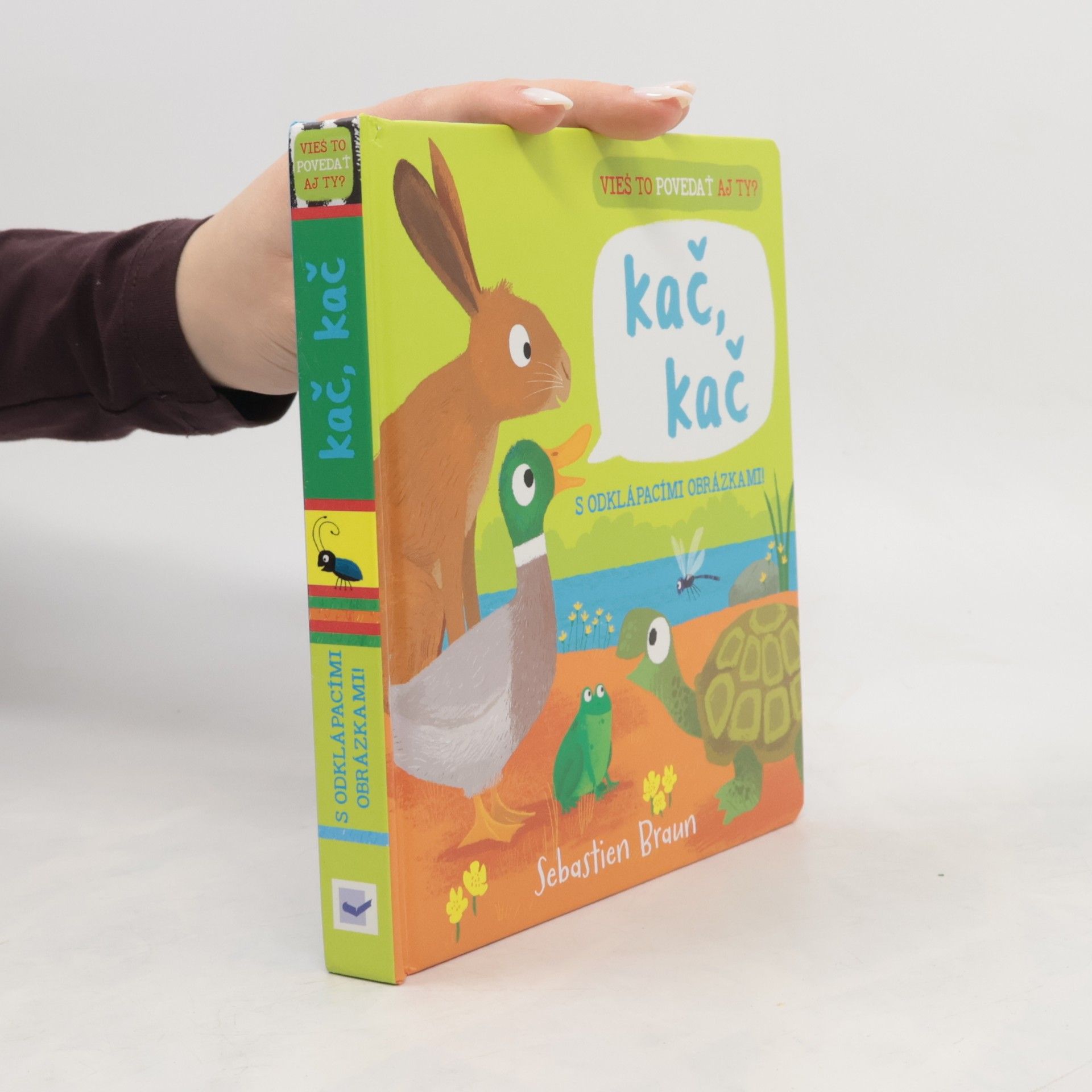 Vieš to povedať aj ty? Kač, kač