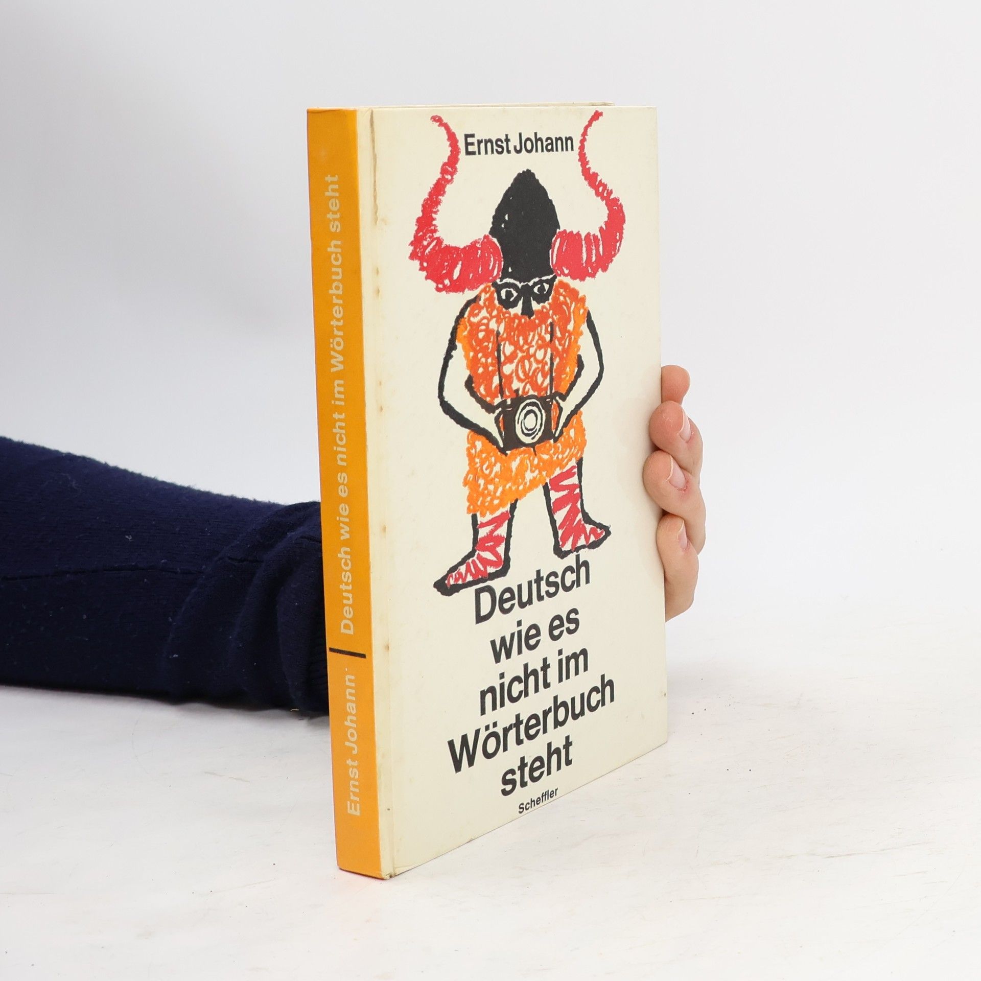 Ernst Johann Deutsch wie es nicht im Worterbuch steht.