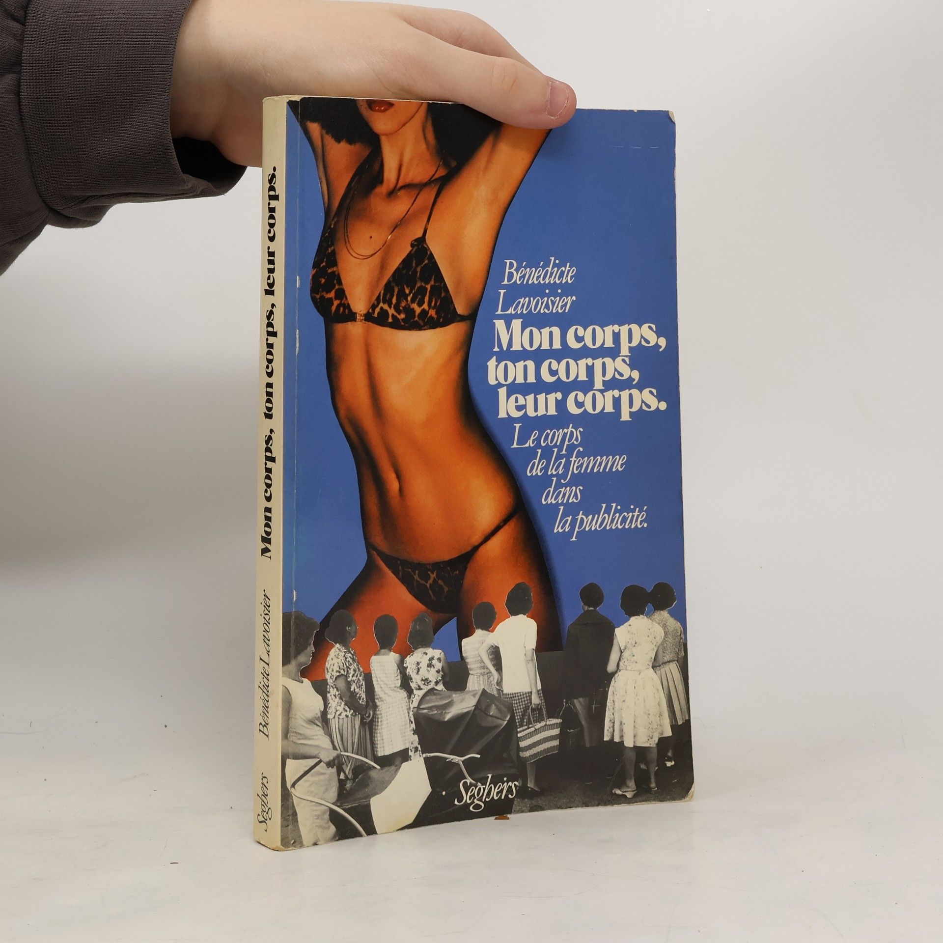 Bénédicte Lavoisier Mon corps, ton corps, leur corps