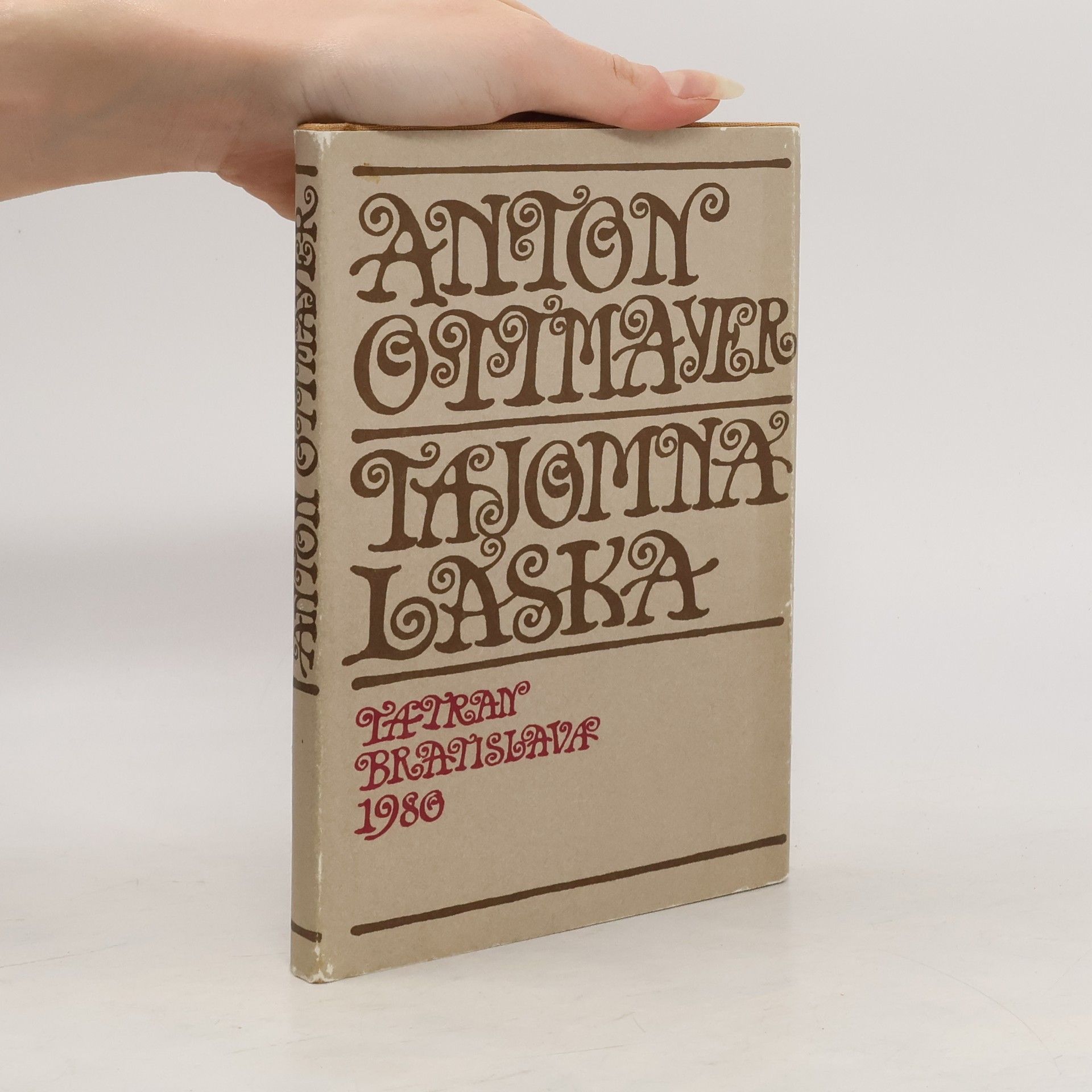 Anton Ottmayer Tajomná láska