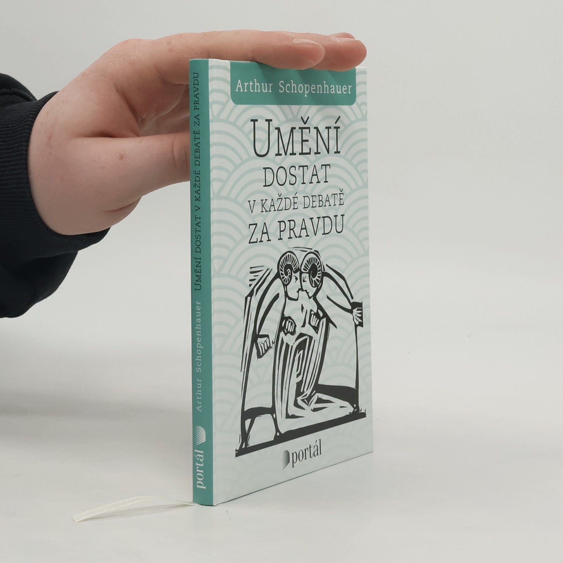 Arthur Schopenhauer Umění dostat v každé debatě za pravdu