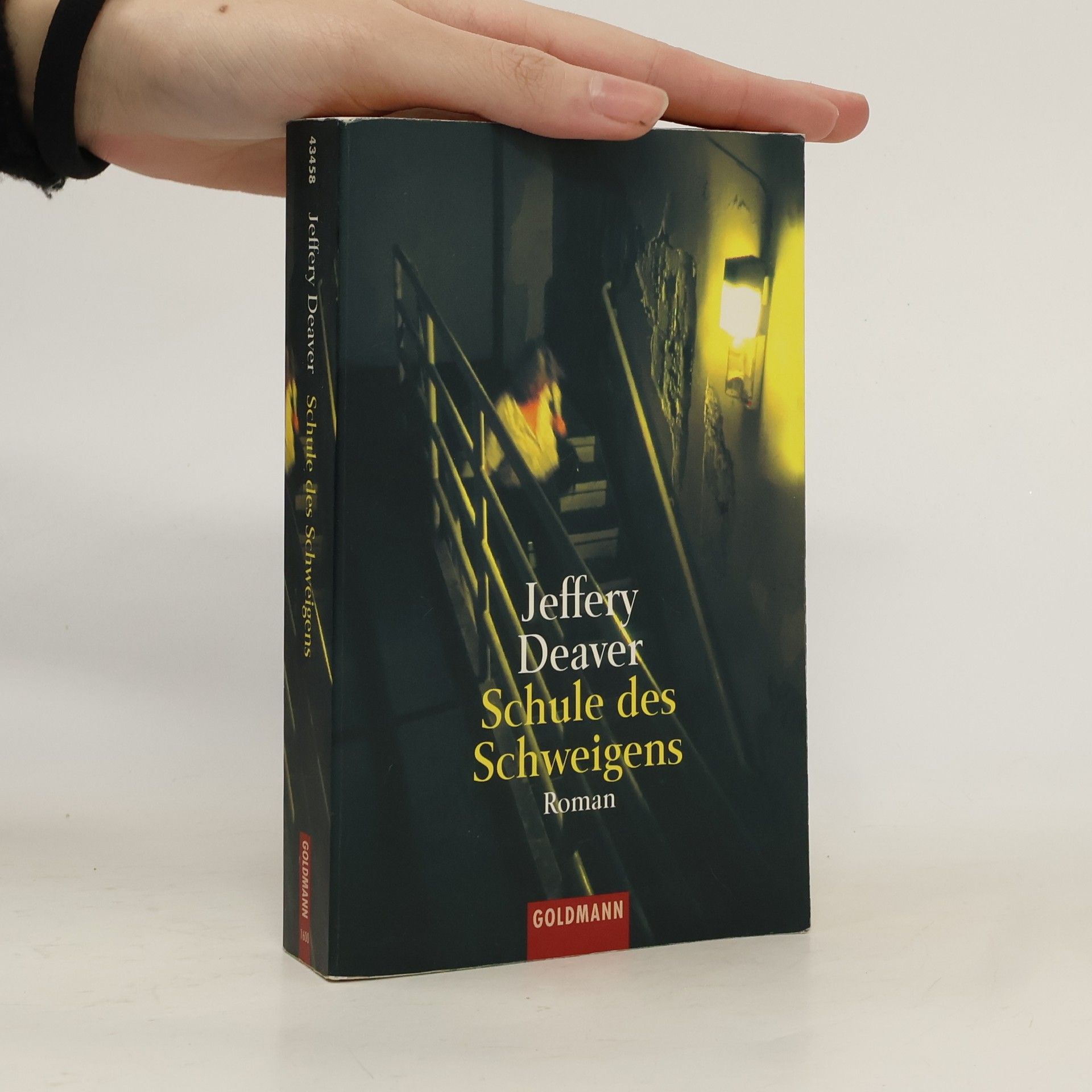 Jeffery Deaver Schule des Schweigens