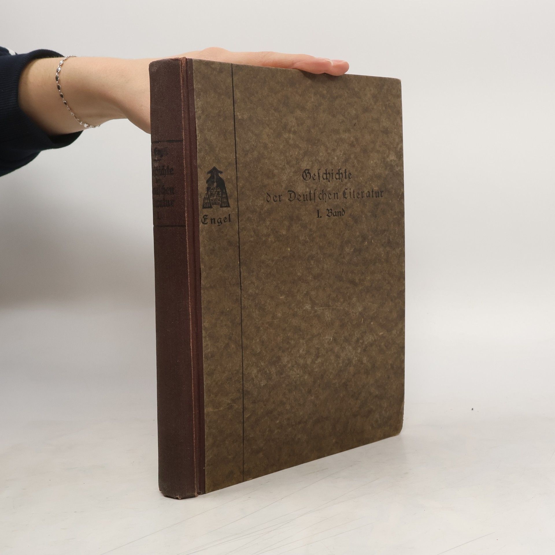 Eduard Engel Geschichte der Deutschen Literatur von den Ansängen bis in die Gegenwart I.