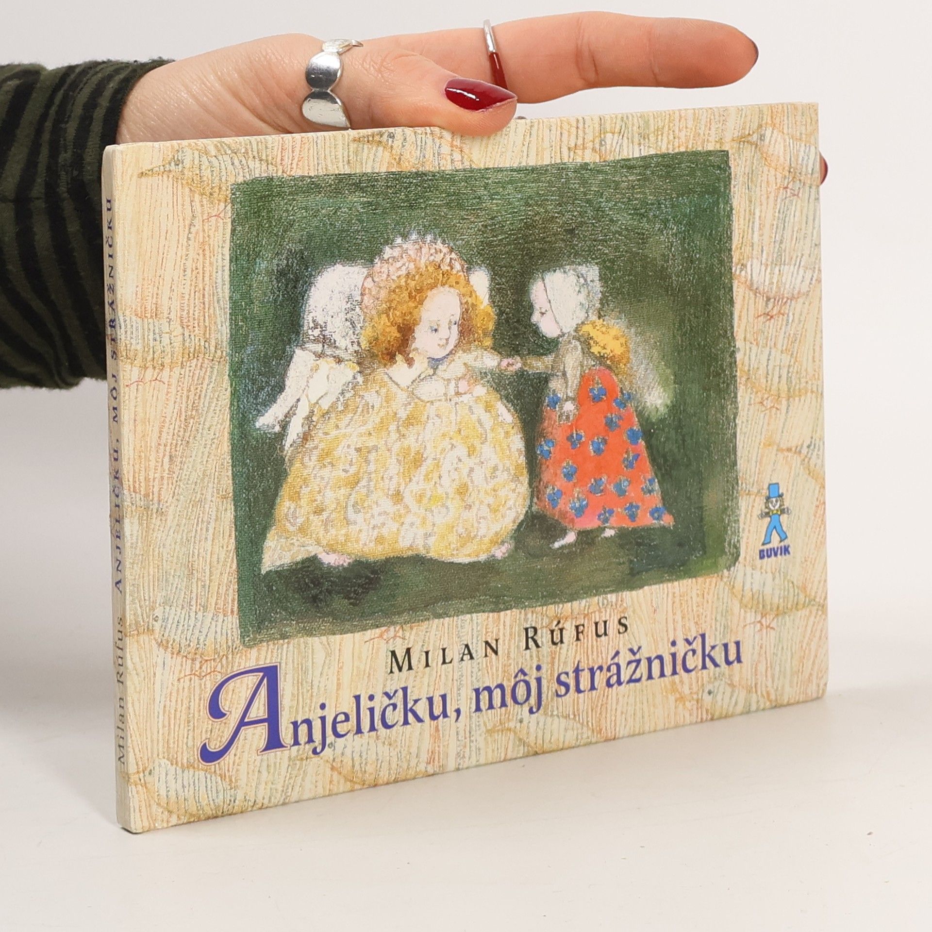 Milan Rúfus Anjeličku, môj strážničku