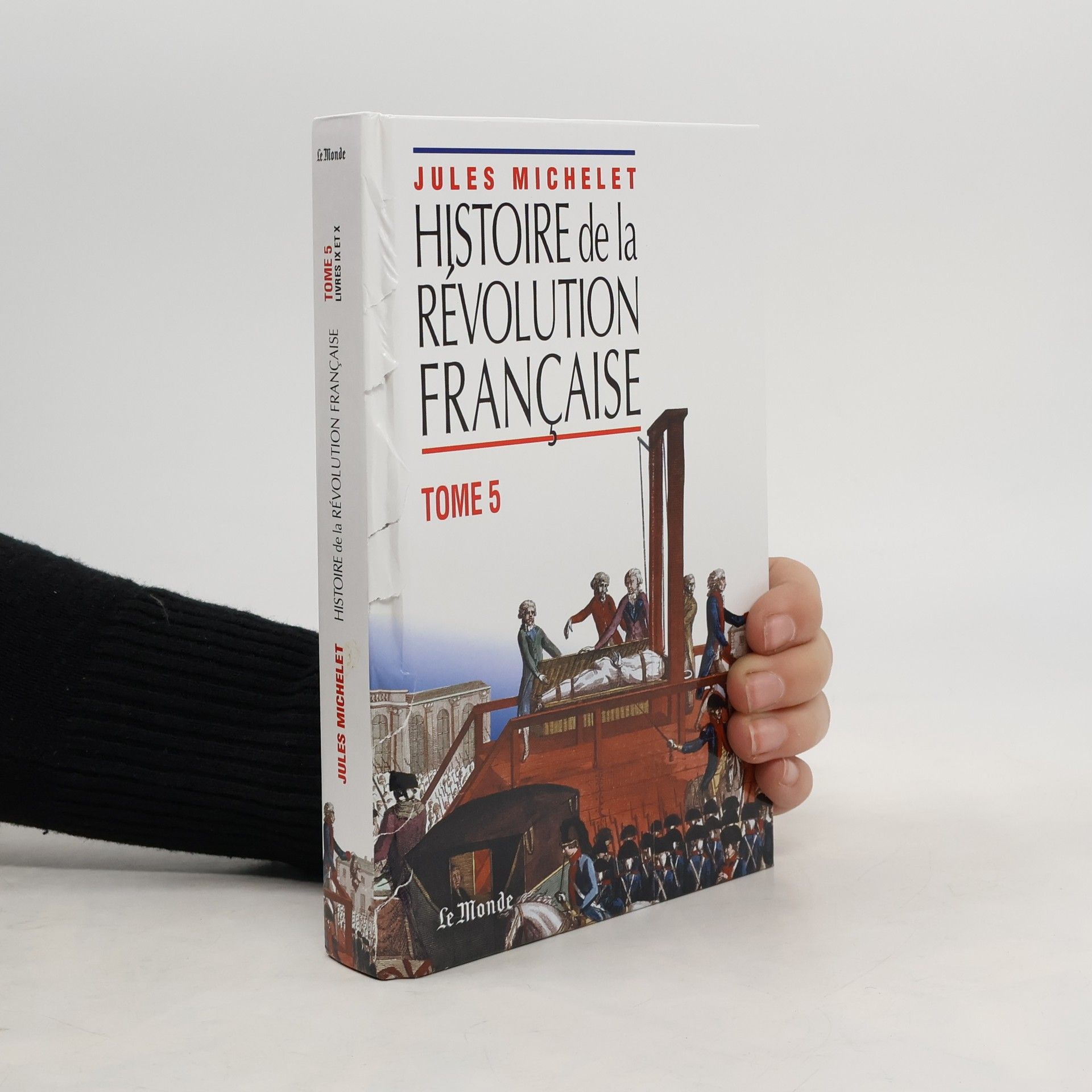 Jules Michelet Histoire de la Revolution Française. Tome 5