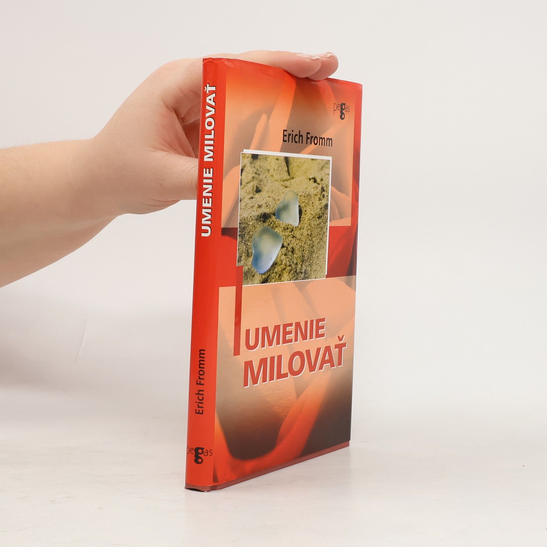 Erich Fromm Umenie milovať