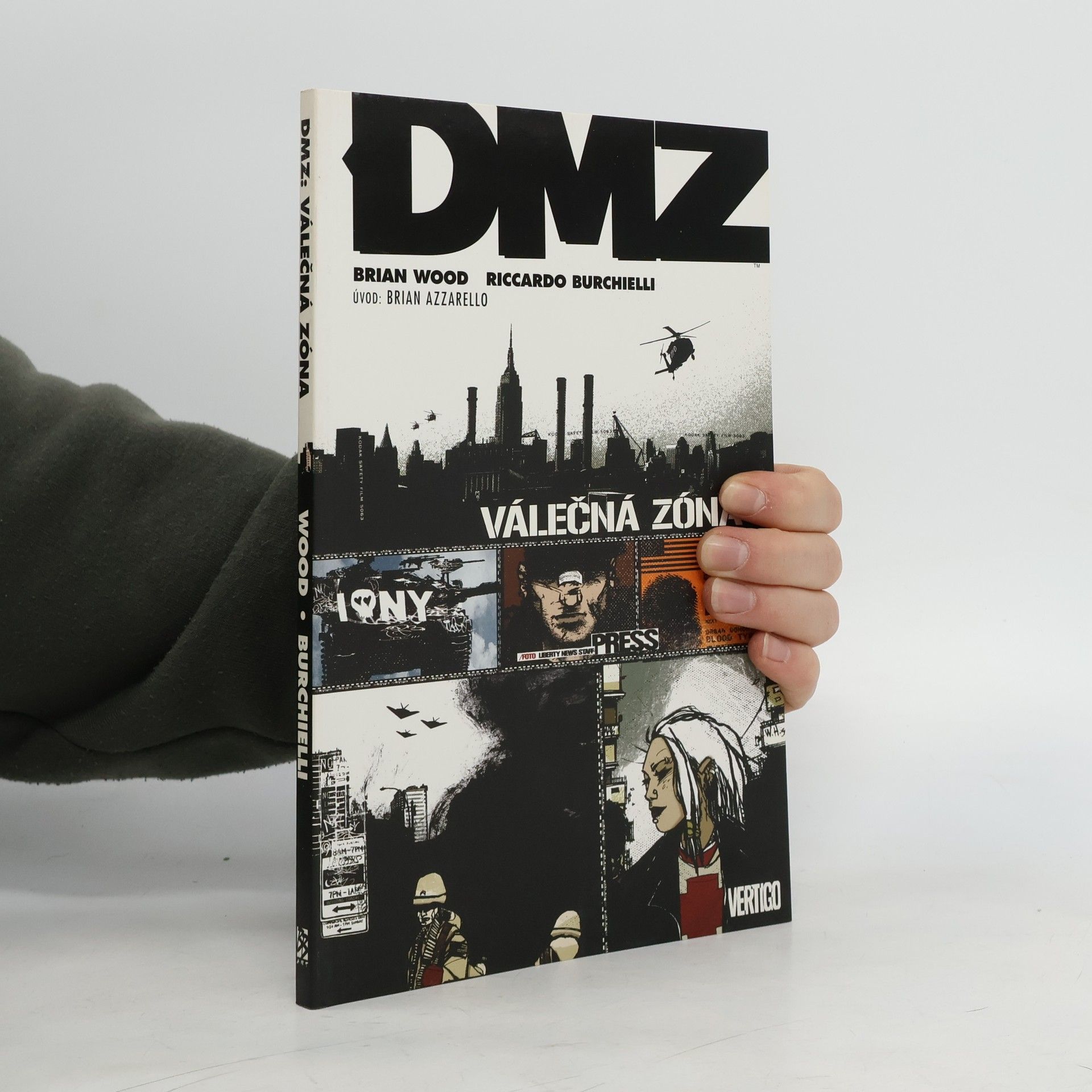 Brian Wood DMZ. Válečná zóna