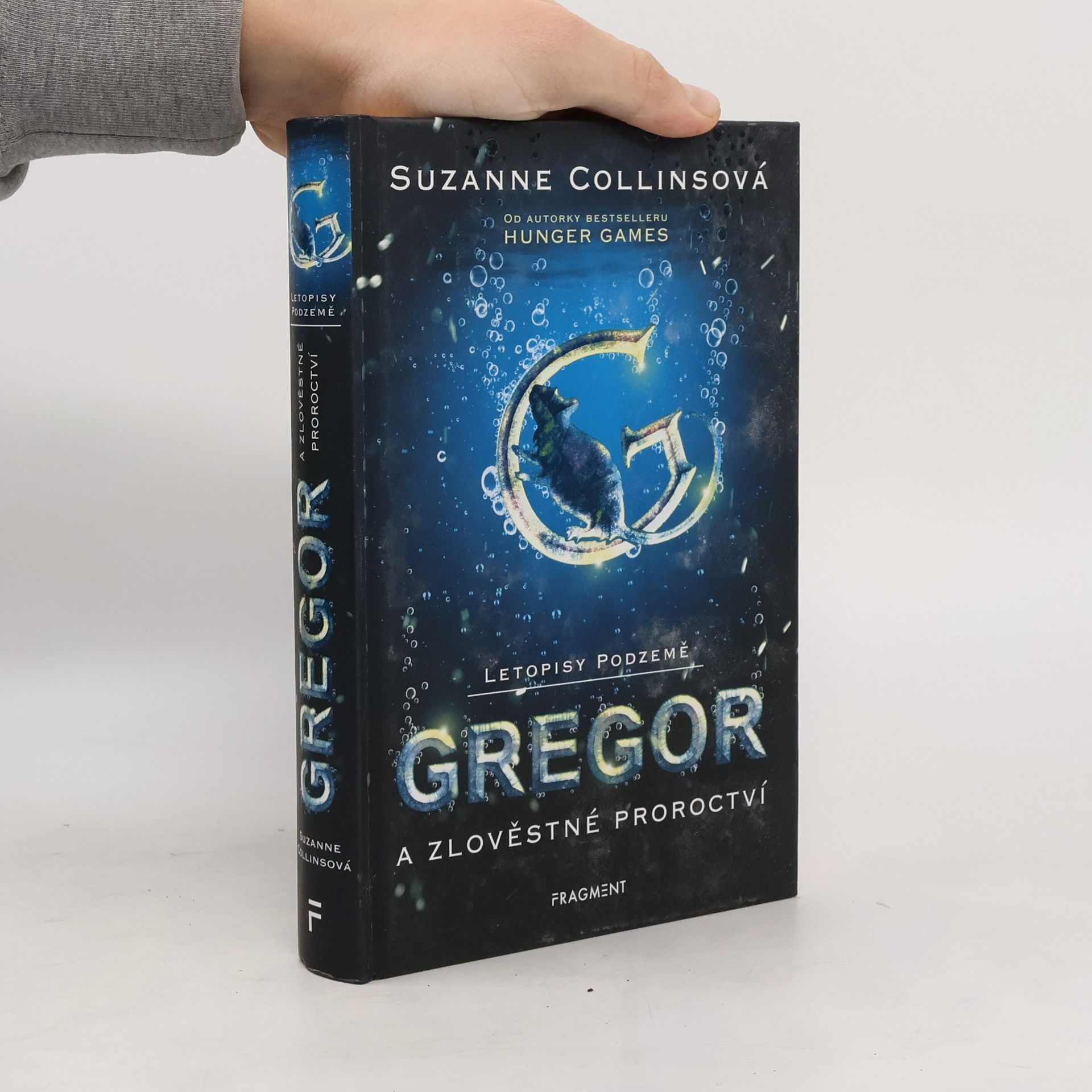 Suzanne Collinsová Letopisy Podzemě. Gregor a zlověstné proroctví