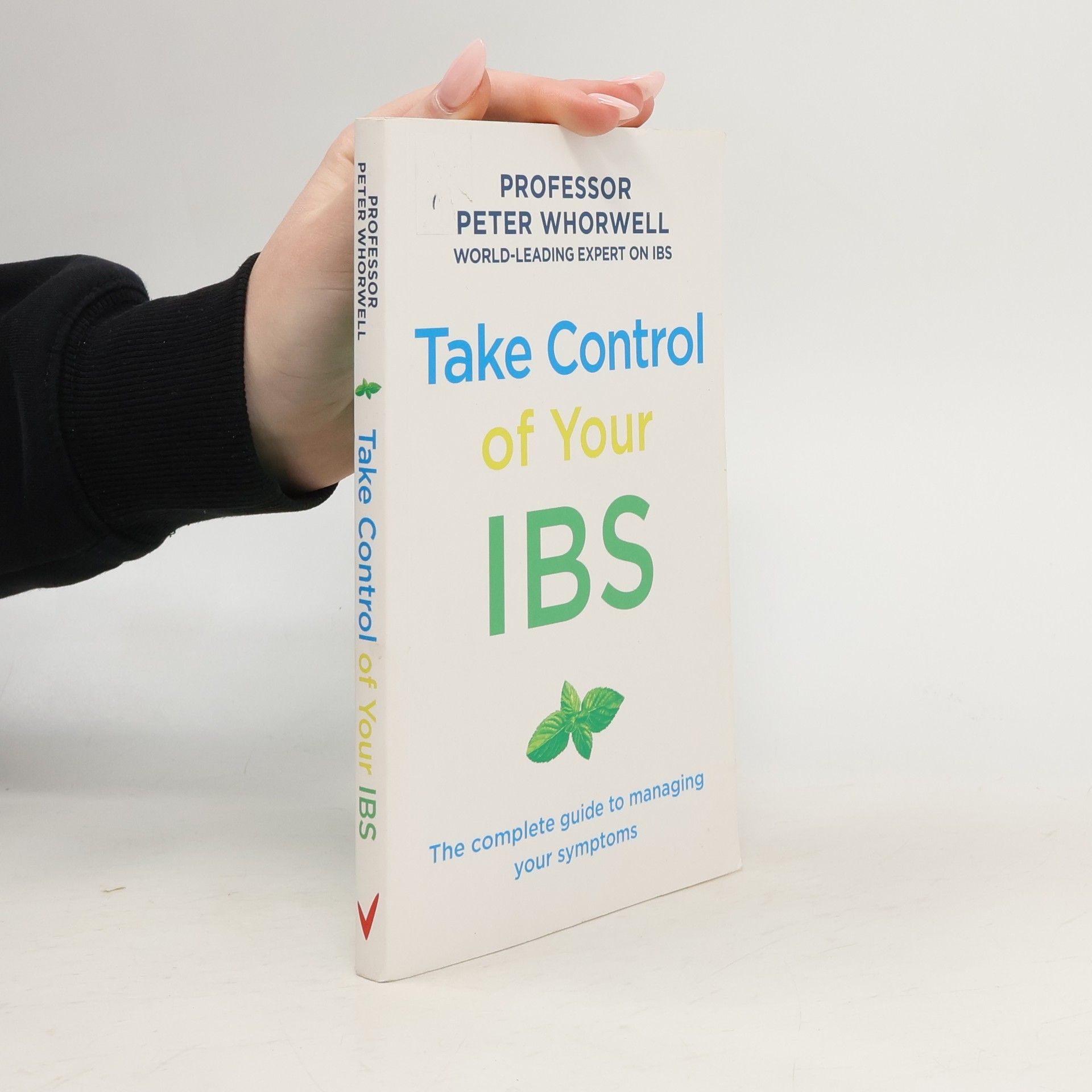 Peter Whorwell Take Control of Your IBS