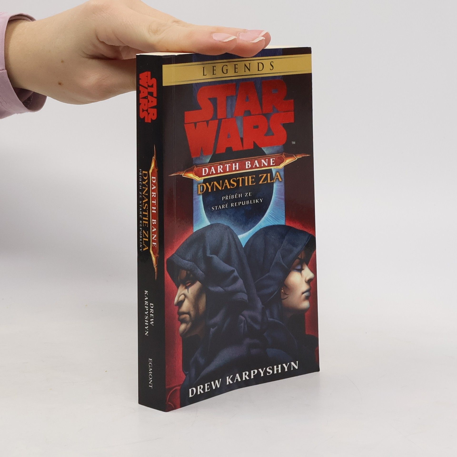 Drew Karpyshyn Star Wars. Darth Bane - dynastie zla: Příběh ze Staré republiky