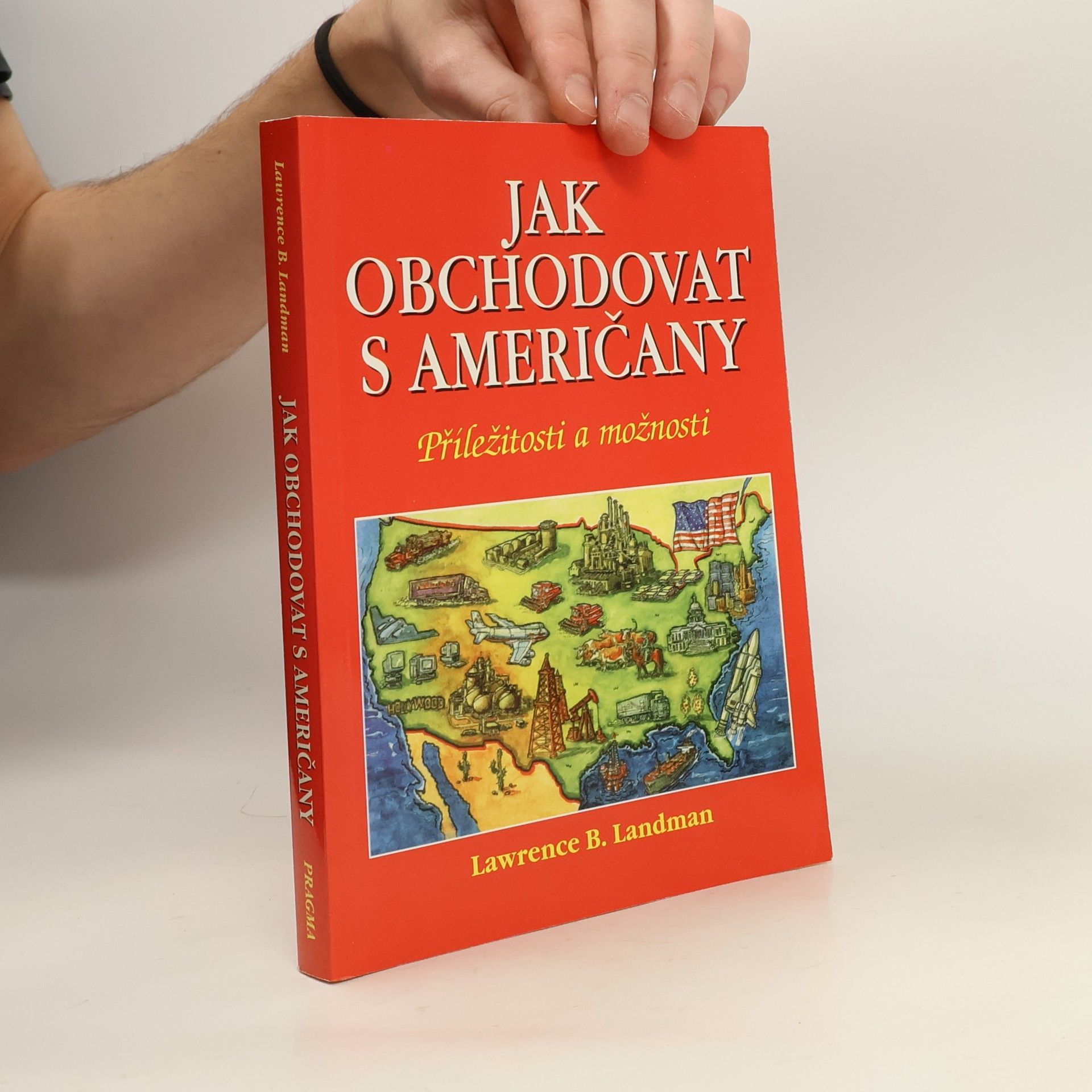 Lawrence Landmann Jak obchodovat s Američany