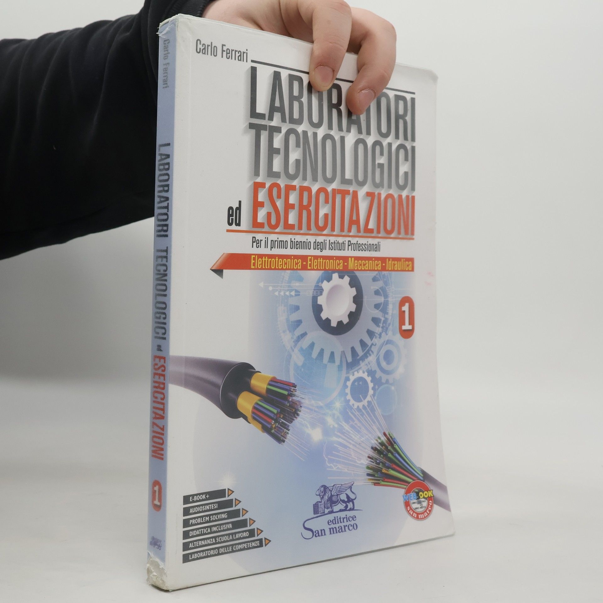 Laboratori tecnologici ed esercitazioni 1. Per le Scuole superiori
