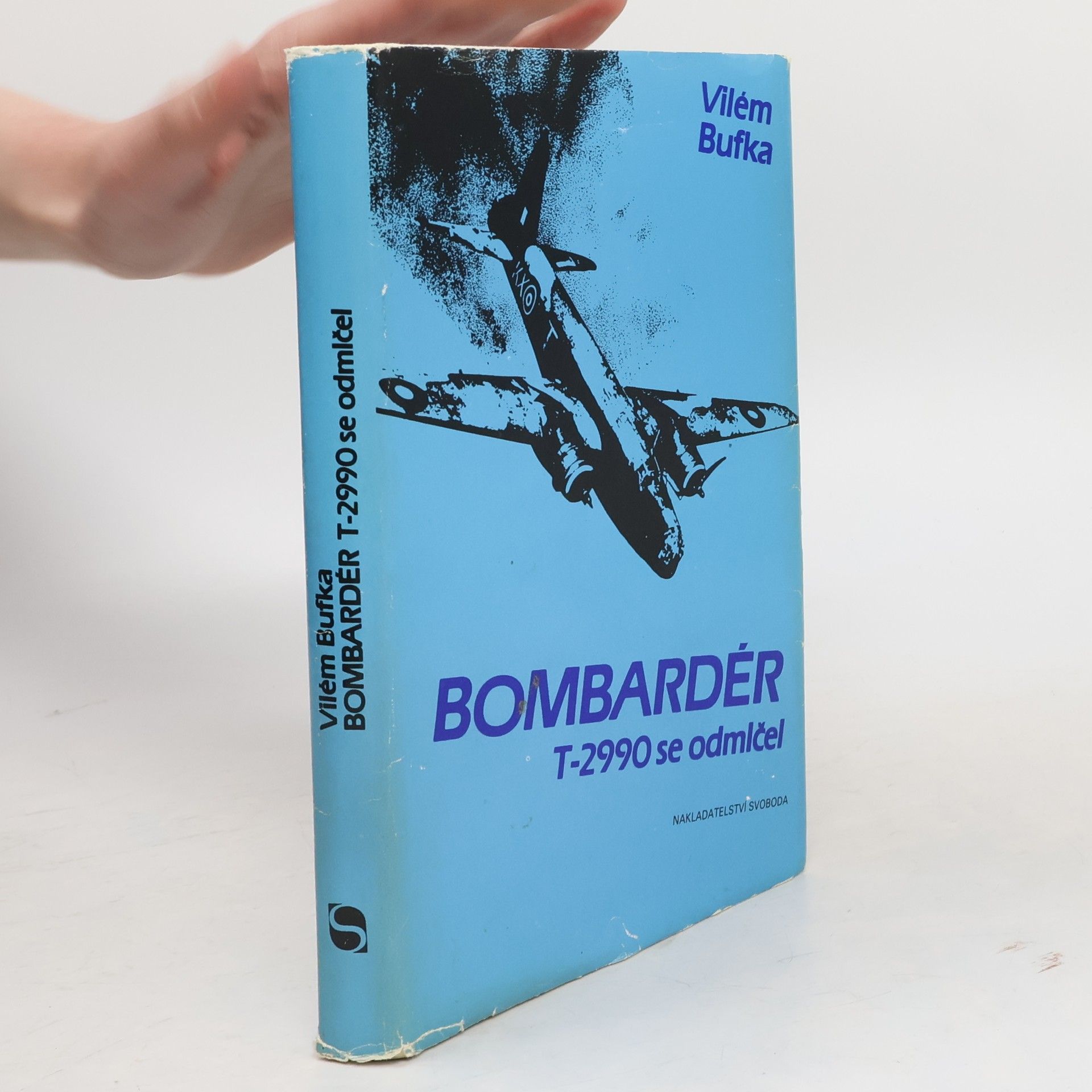 Vilém Bufka Bombardér T-2990 se odmlčel