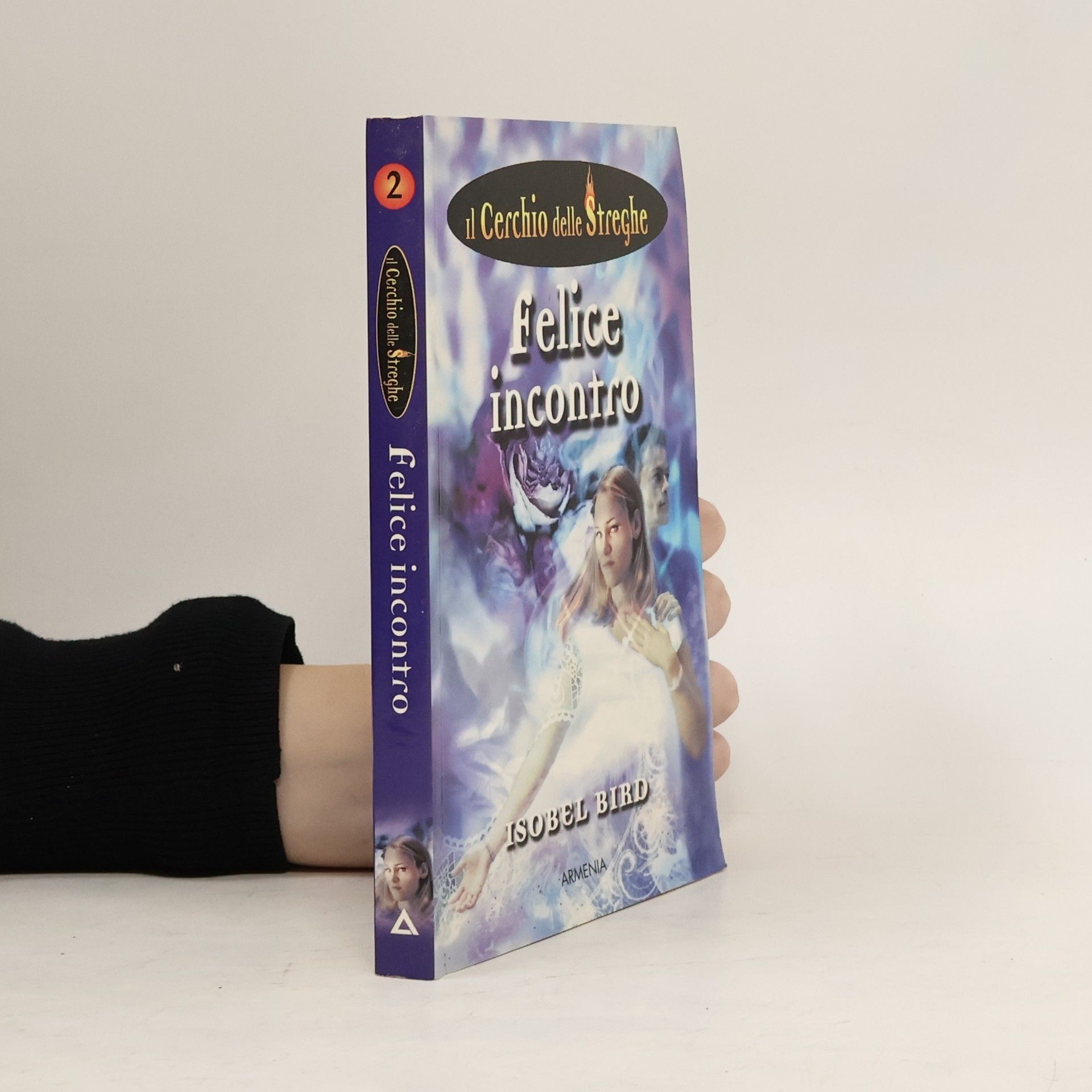 Isobel Bird Il Cerchio delle Streghe - 2: Felice incontro