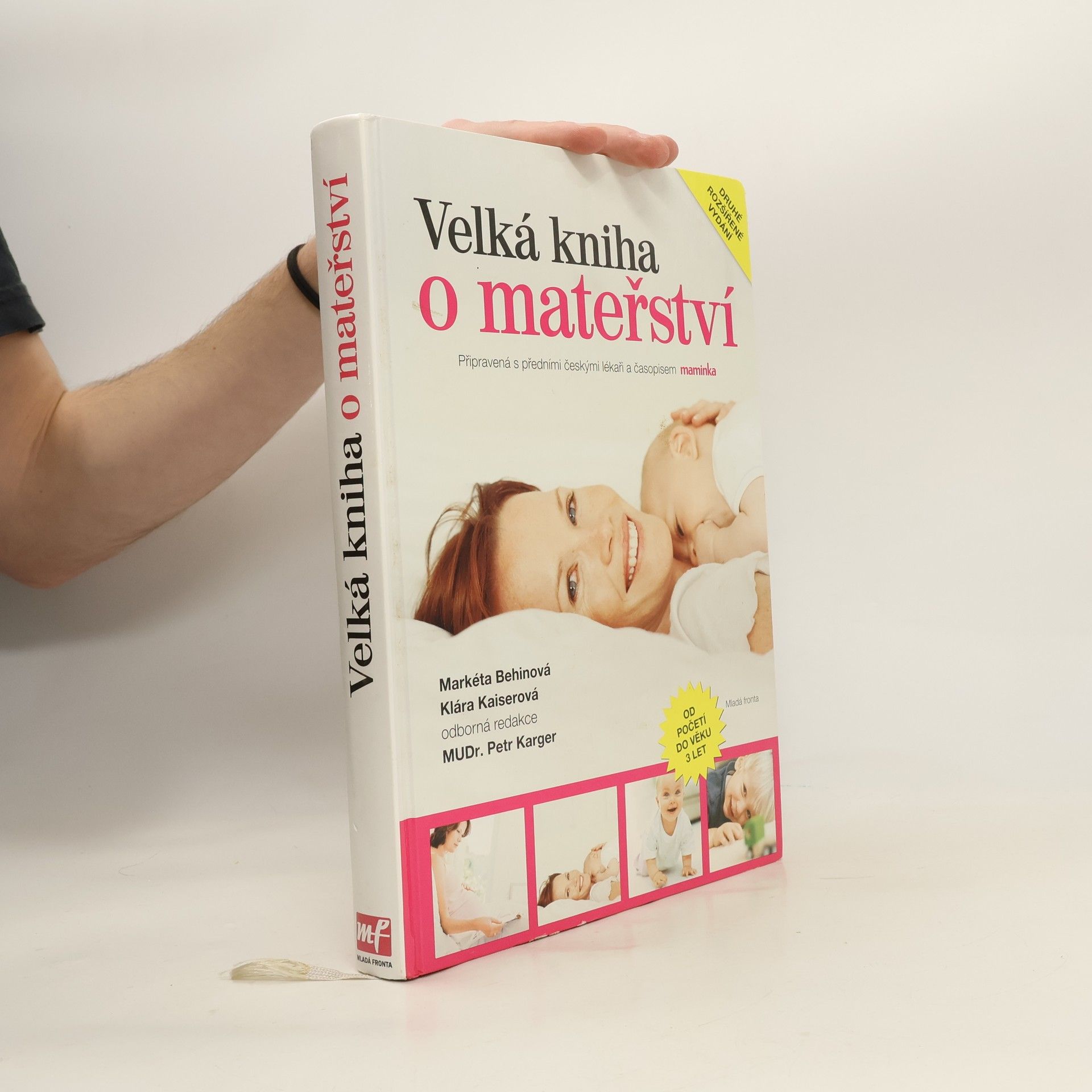 Velká kniha o mateřství. Od početí do věku 3 let.