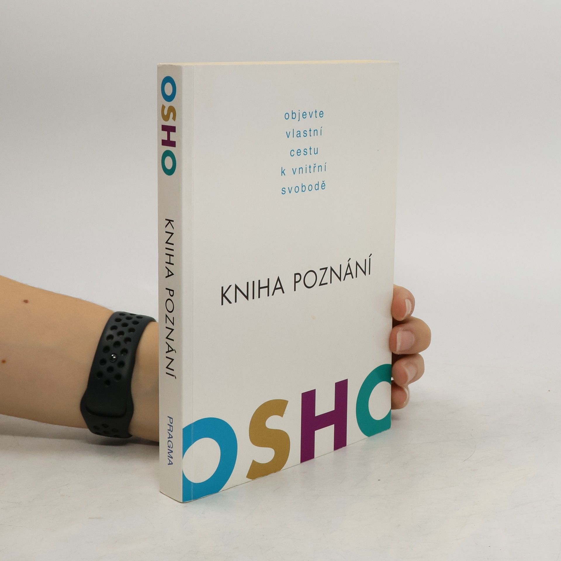 Ošó Kniha poznání. Objevte vlastní cestu k vnitřní svobodě