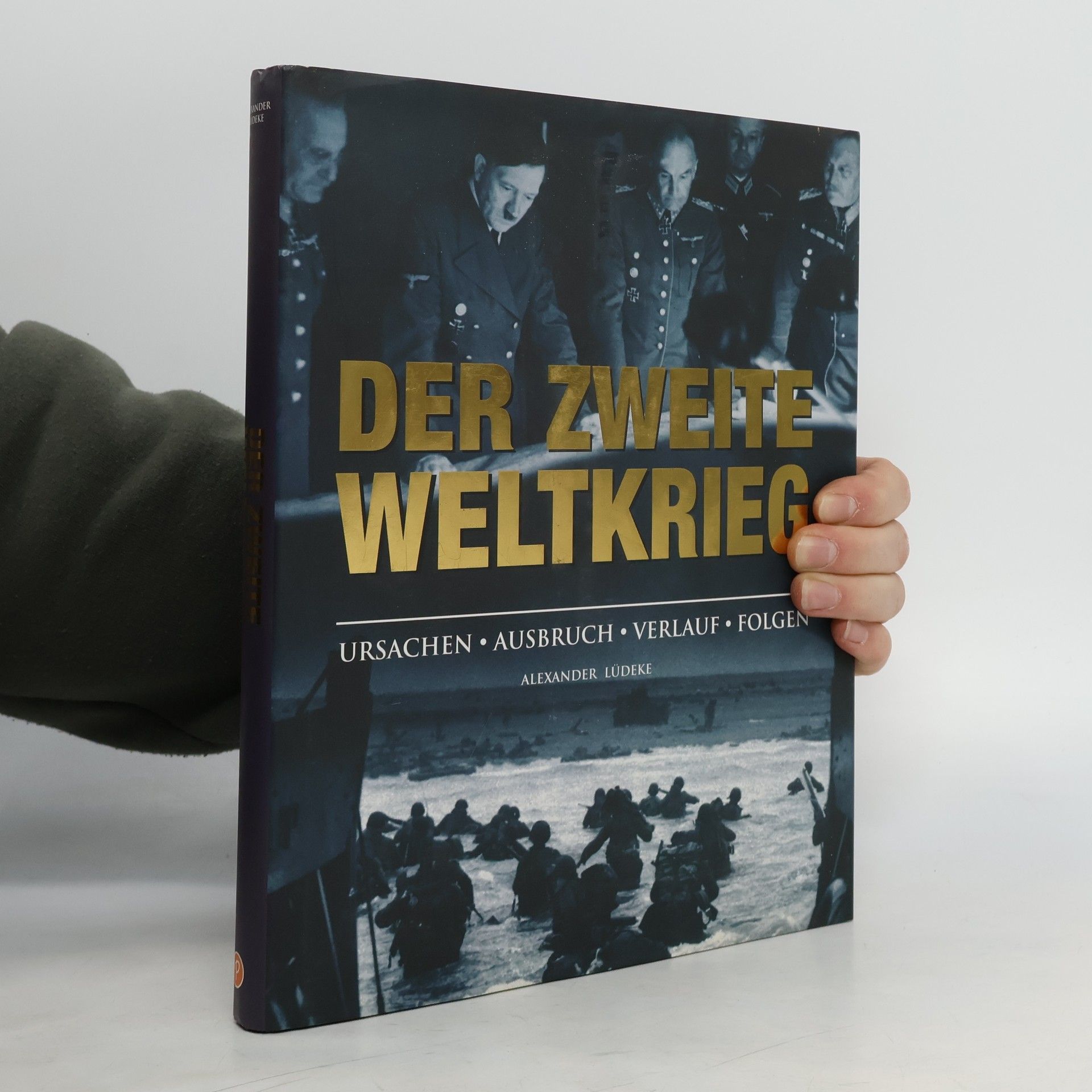 Alexander Lüdeke Der Zweite Weltkrieg