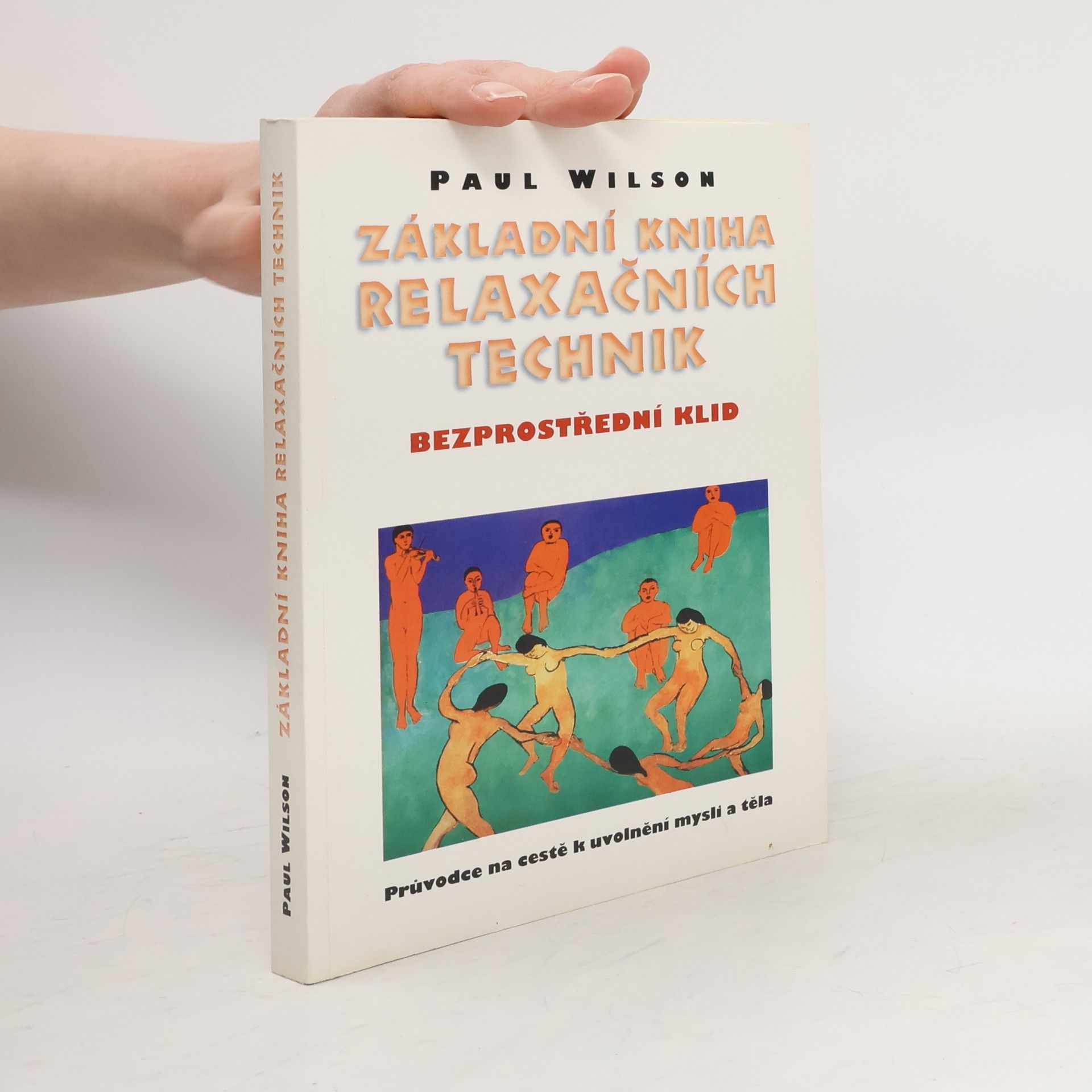 Paul Wilson Základní kniha relaxačních technik