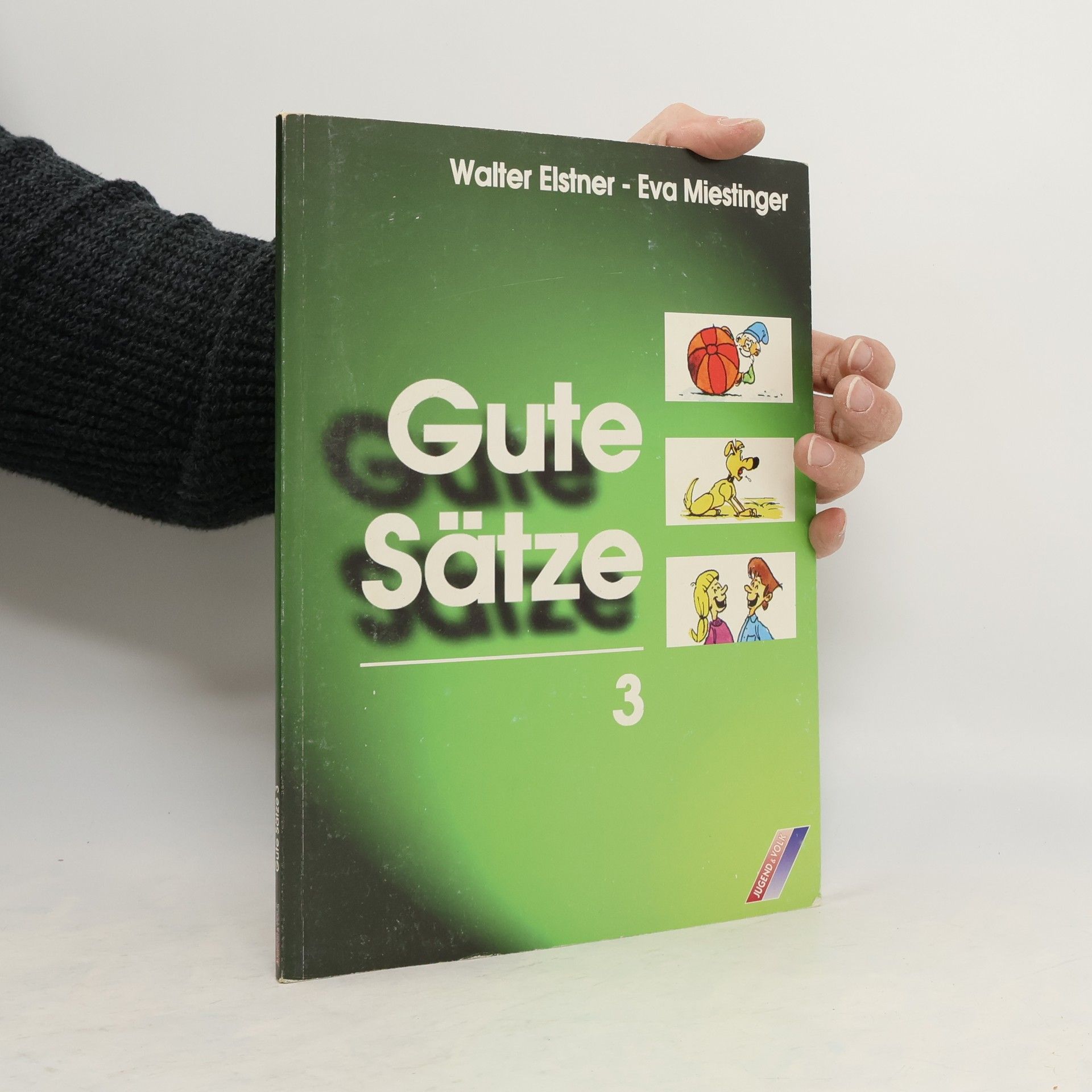 Walter Elstner Gute Sätze