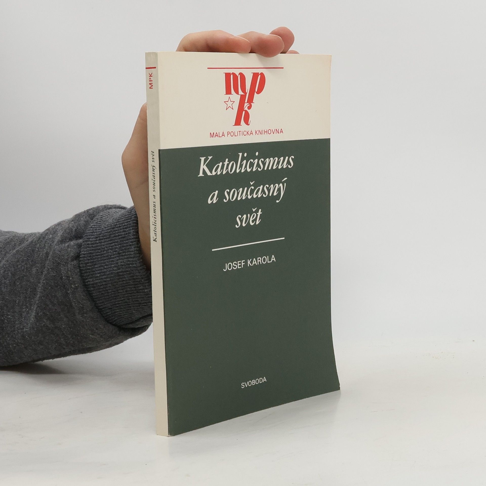 Josef Karola Katolicismus a současný svět