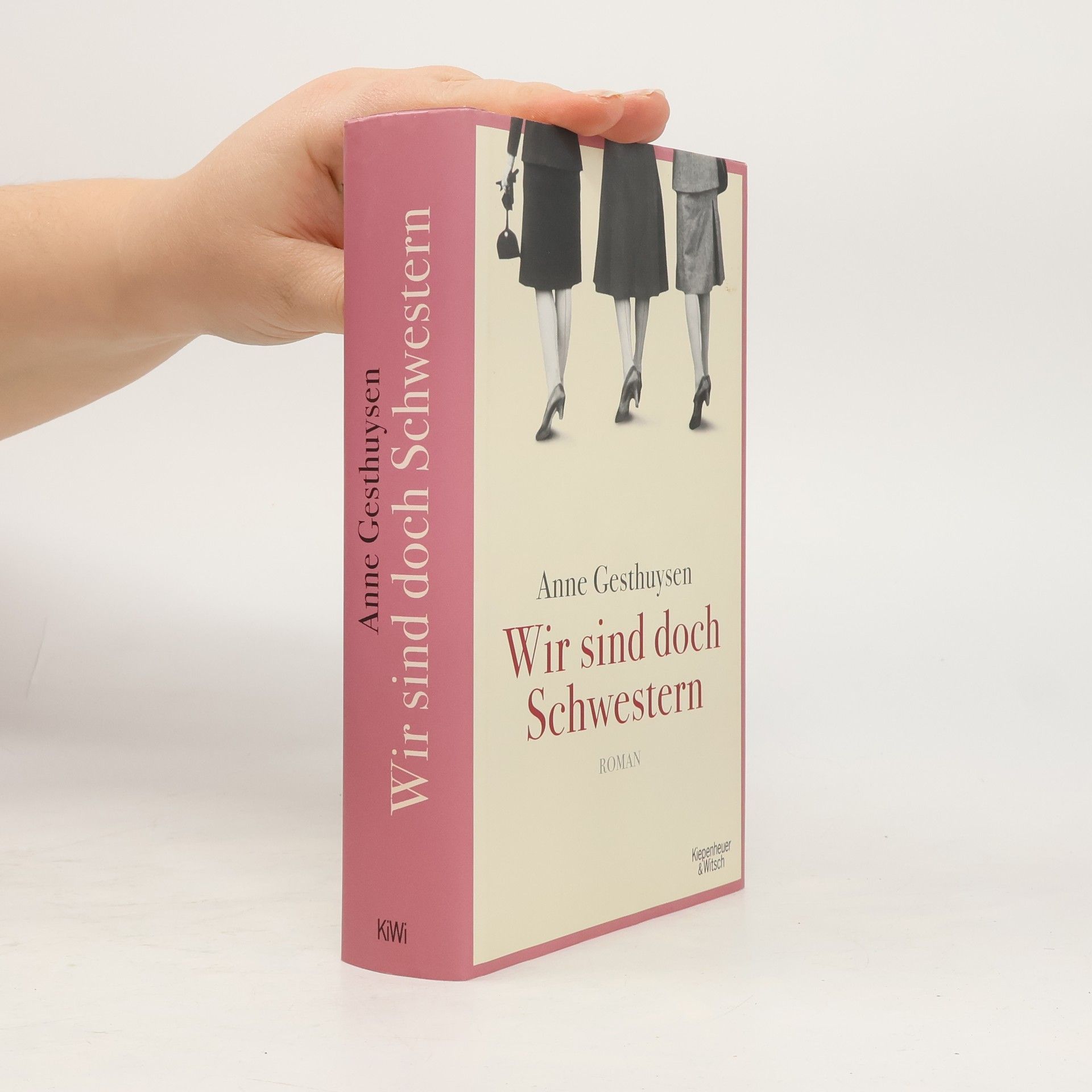 Anne Gesthuysen Wir sind doch Schwestern