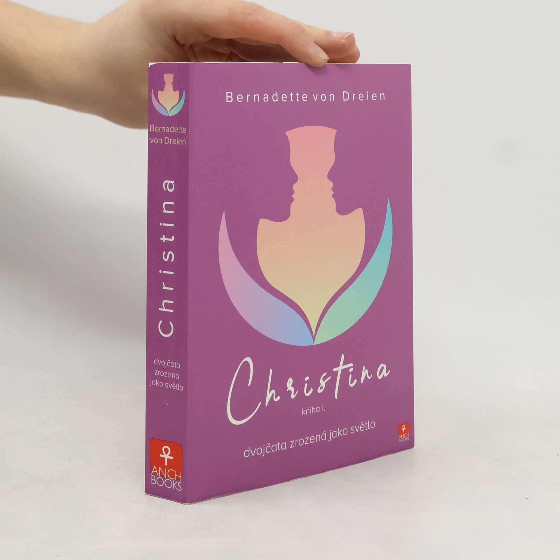 Bernadette von Dreien Christina: Dvojčata zrozená jako světlo