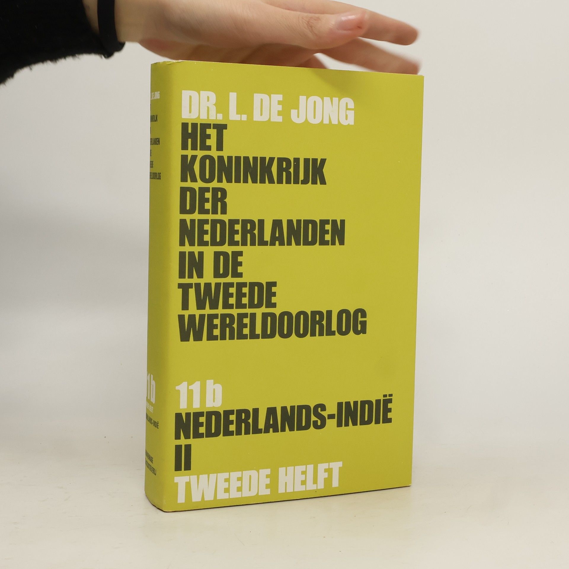 Dr. L. de Jong Het koninkrijk der Nederlanden in de Tweede Wereldoorlog : [1939 - 1945]. 11b, Nederlands-Indië II : 2