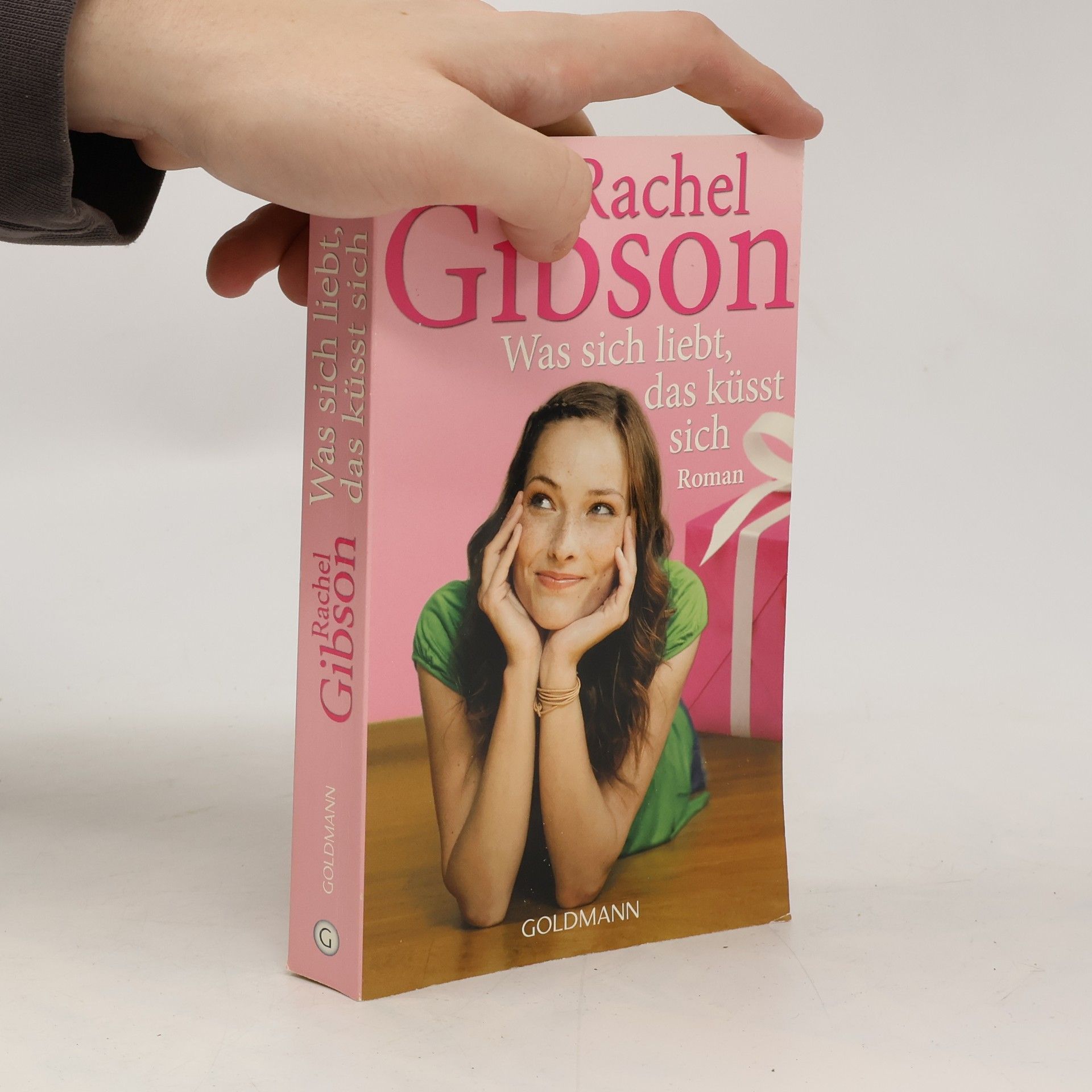 Rachel Gibson Was sich liebt, das küsst sich