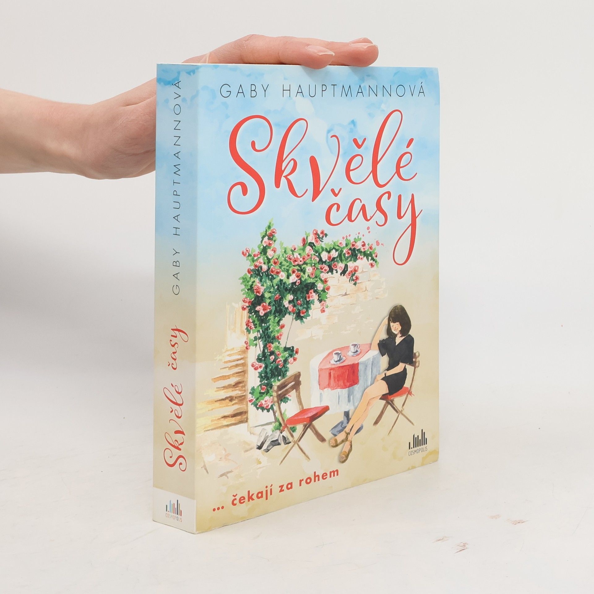 Gaby Hauptmann Skvělé časy