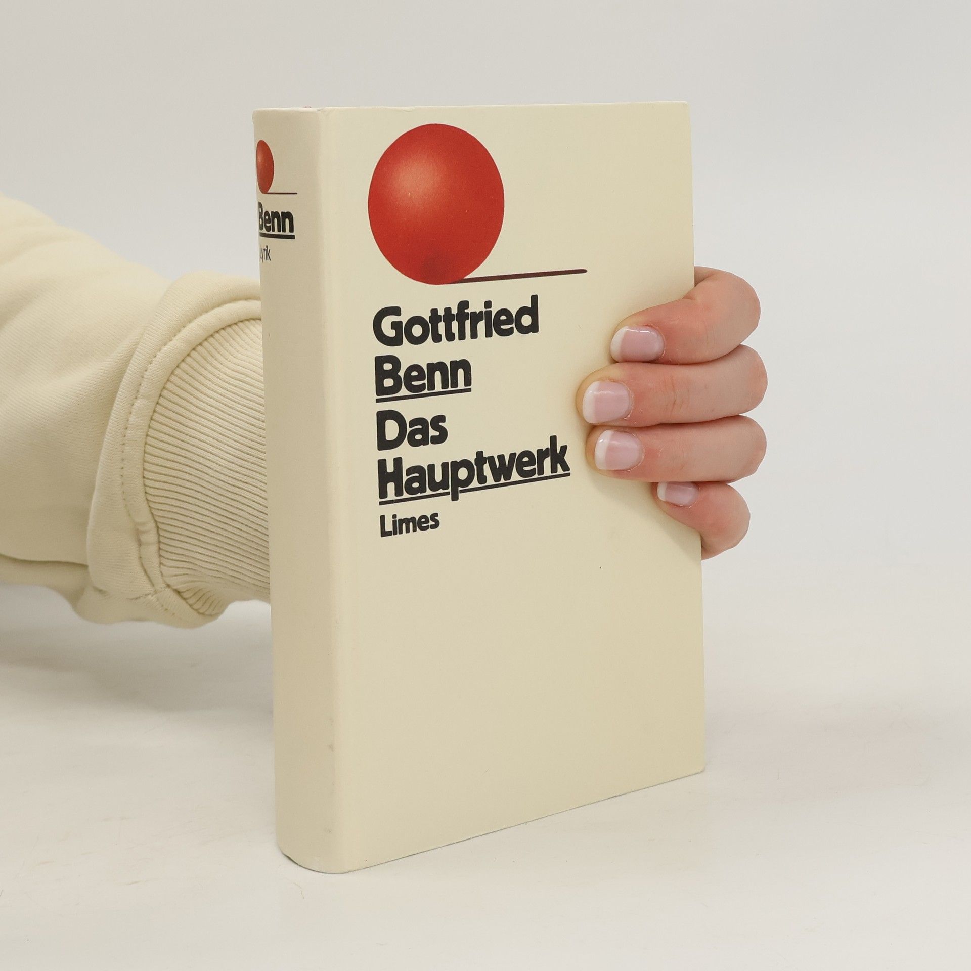 Gottfried Benn Das Hauptwerk