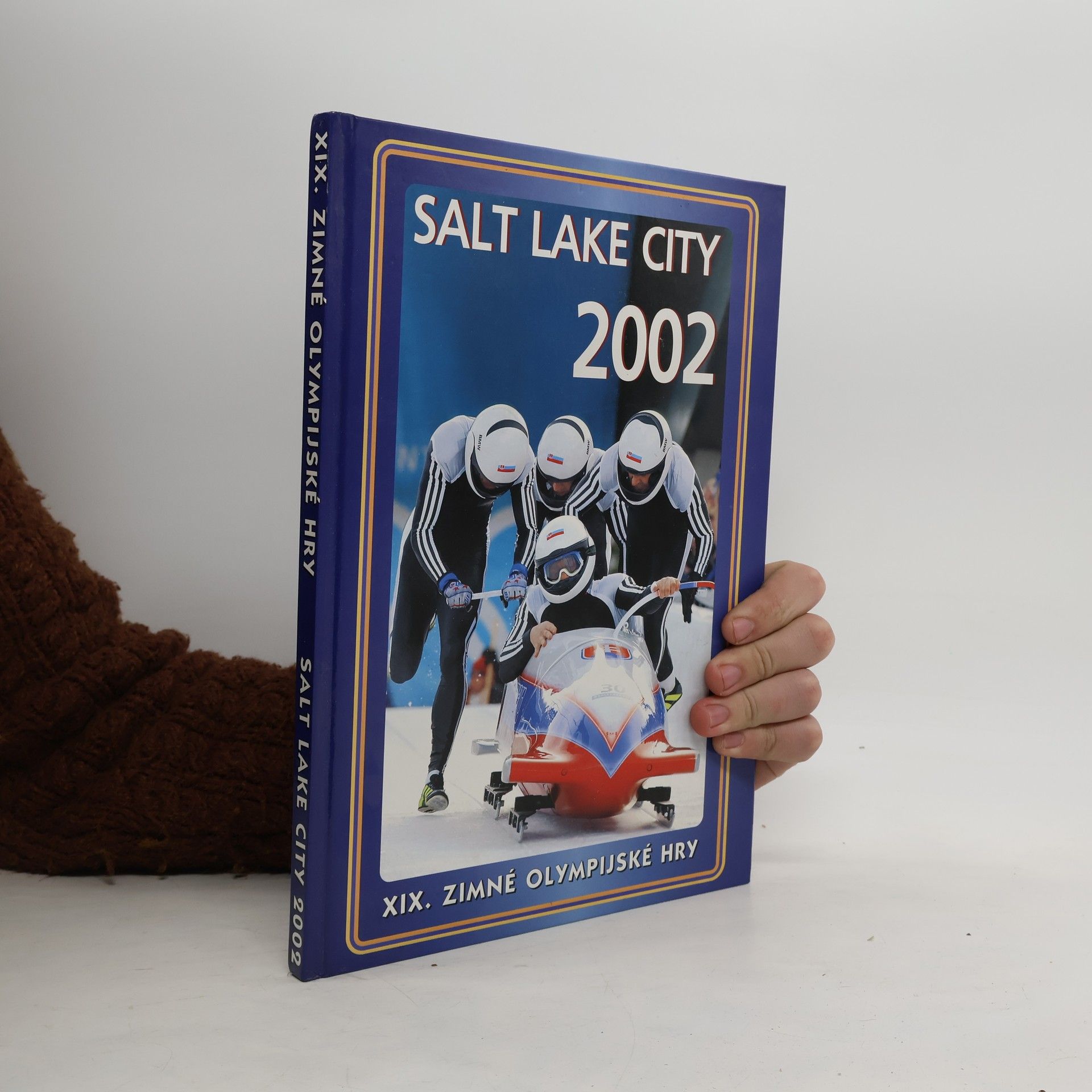 Kolektív autorov Salt Lake City 2002. XIX. Zimné olympijské hry