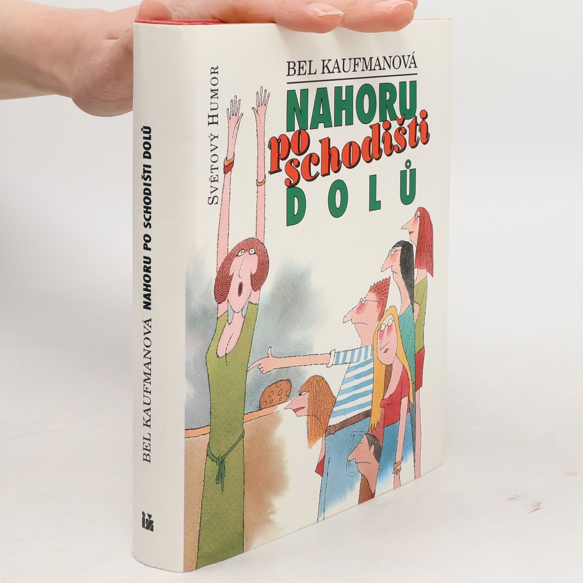 Bel Kaufman Nahoru po schodišti dolů