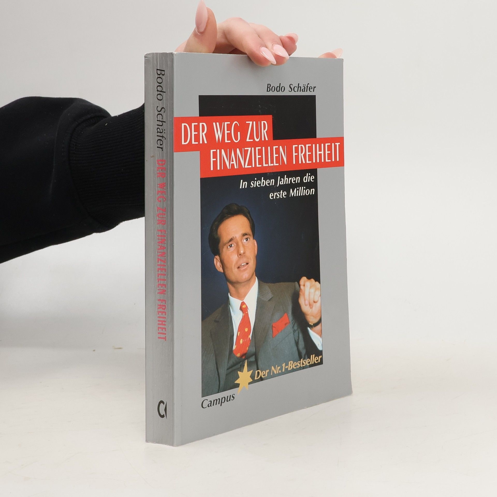Bodo Schäfer Der Weg zur finanziellen Freiheit