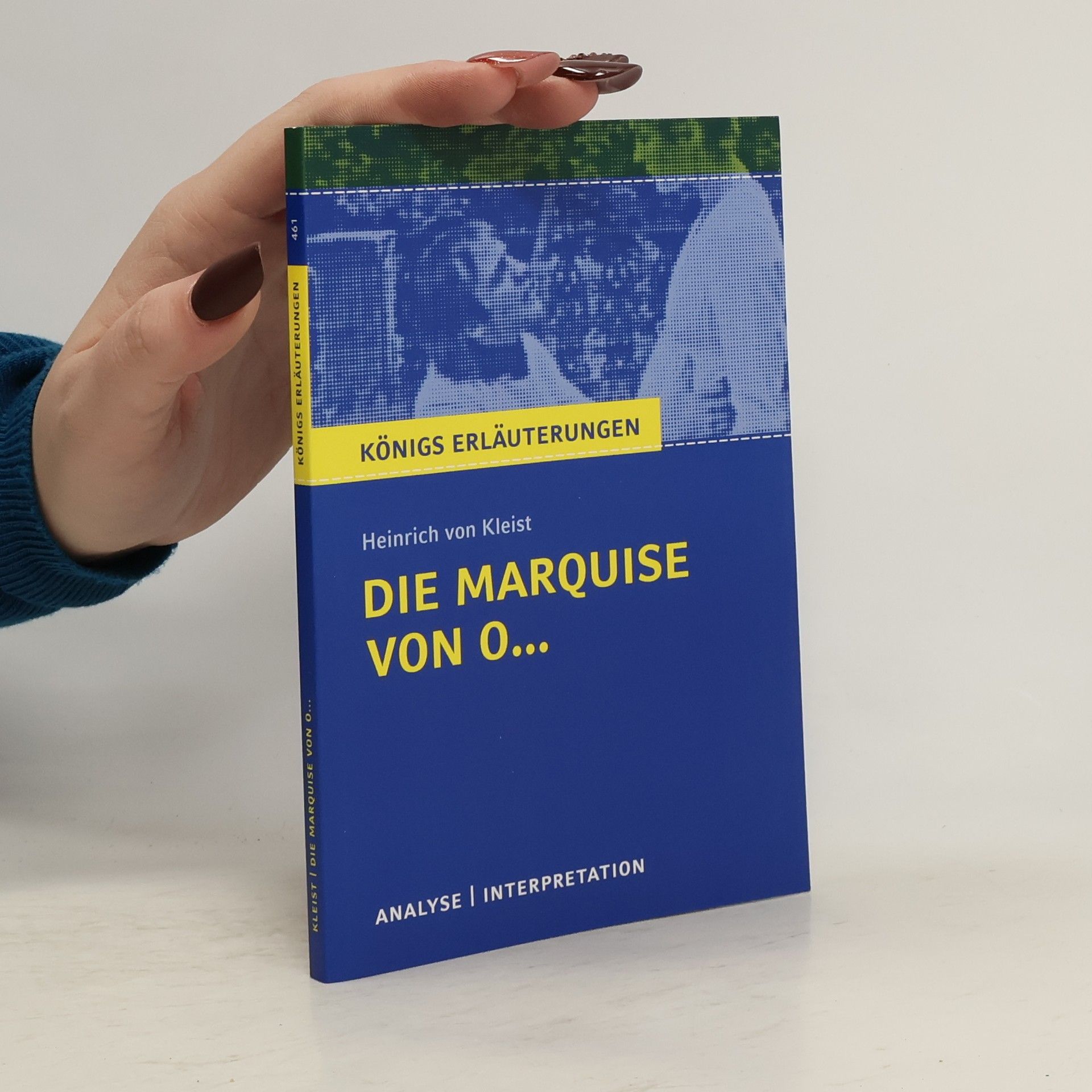 Textanalyse und Interpretation zu Heinrich von Kleist, Die Marquise von O...