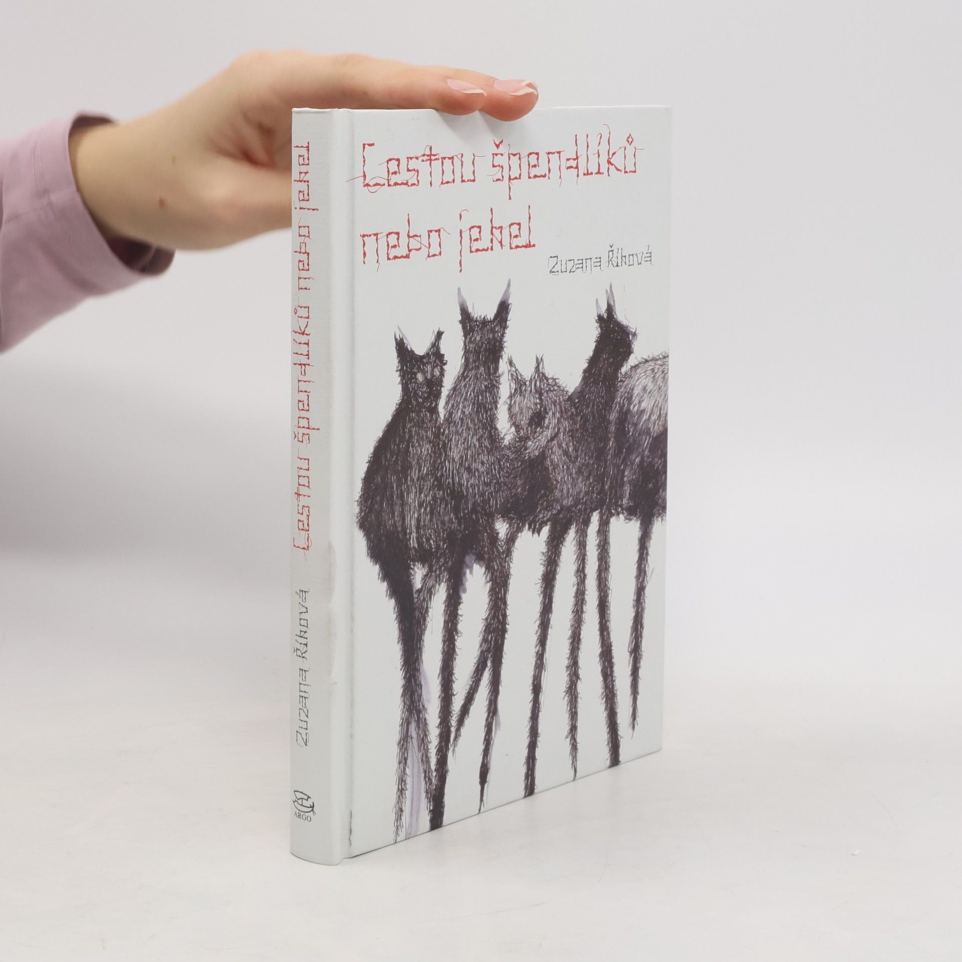 Zuzana Říhová Cestou špendlíků nebo jehel