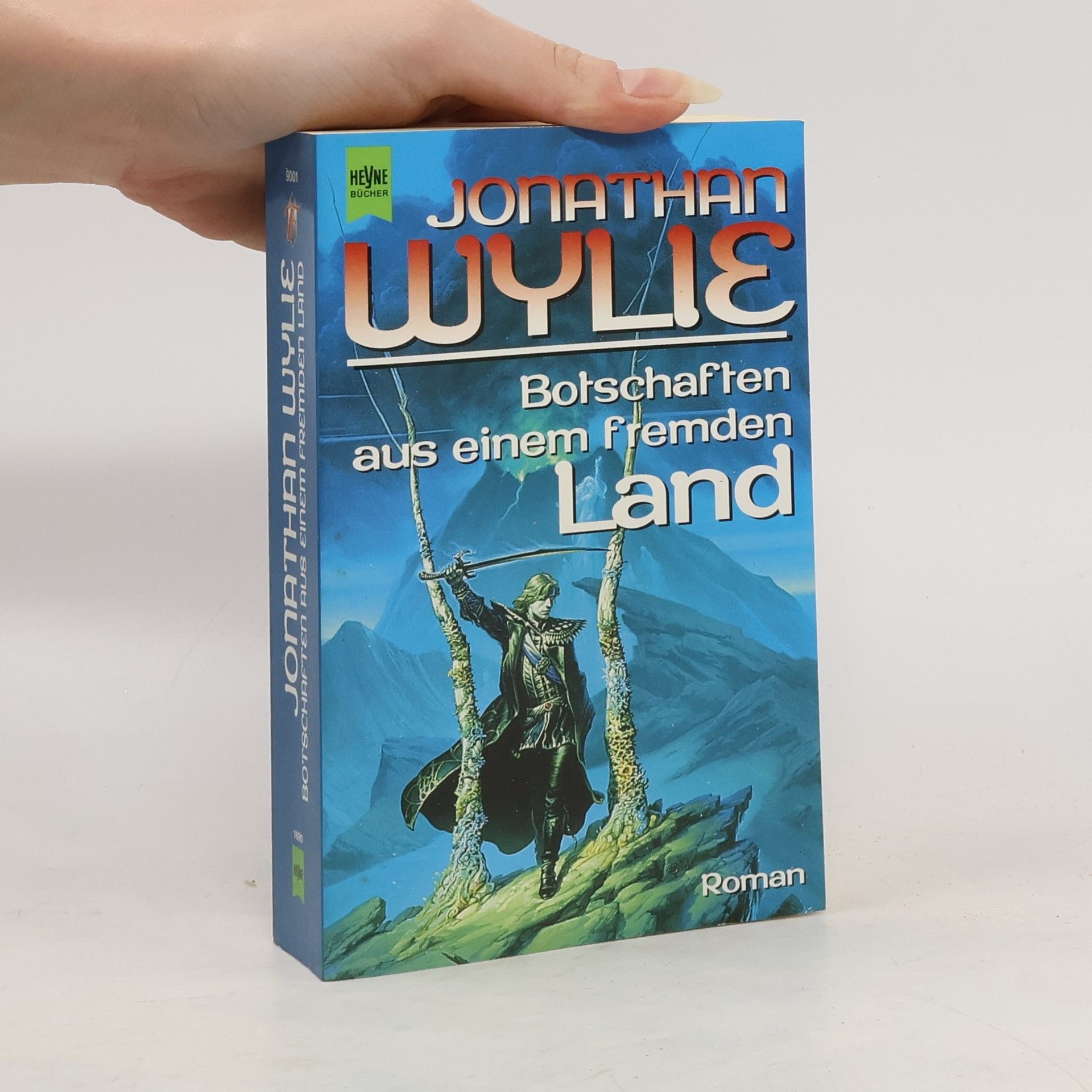 Jonathan Wylie Botschaften aus einem fremden Land