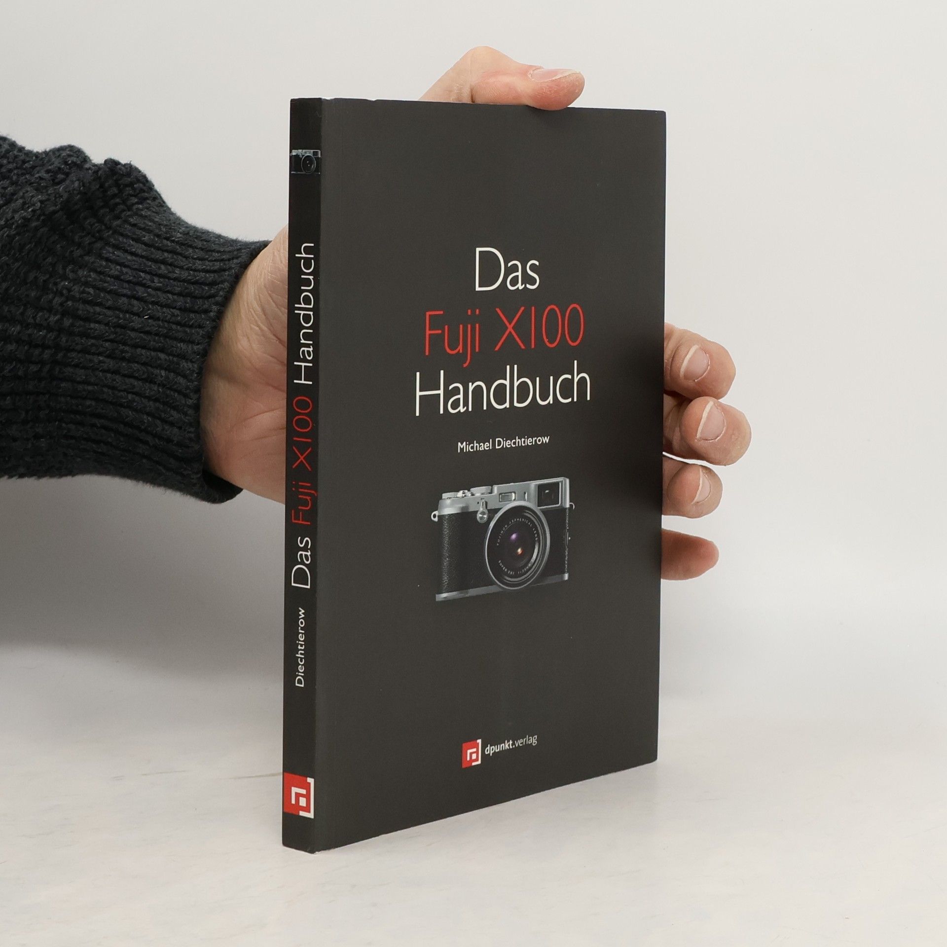 Das Fuji-X100-Handbuch