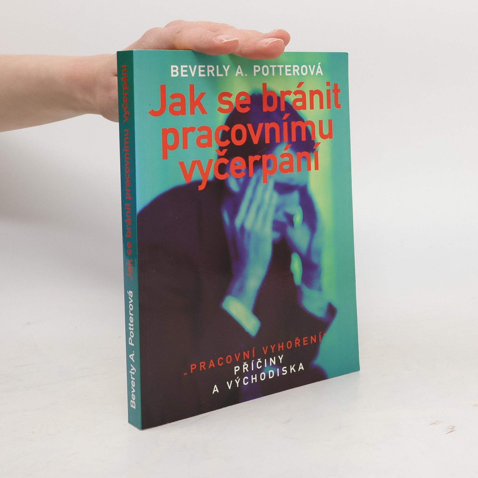 Jak se bránit pracovnímu vyčerpání