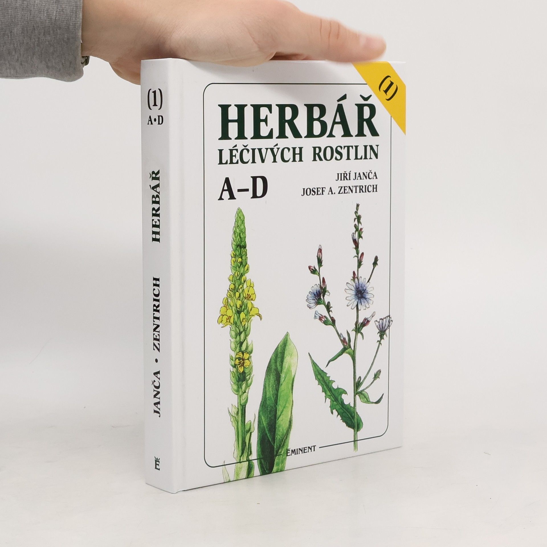 Jiří Janča Herbář léčivých rostlin. 1. díl, A-D