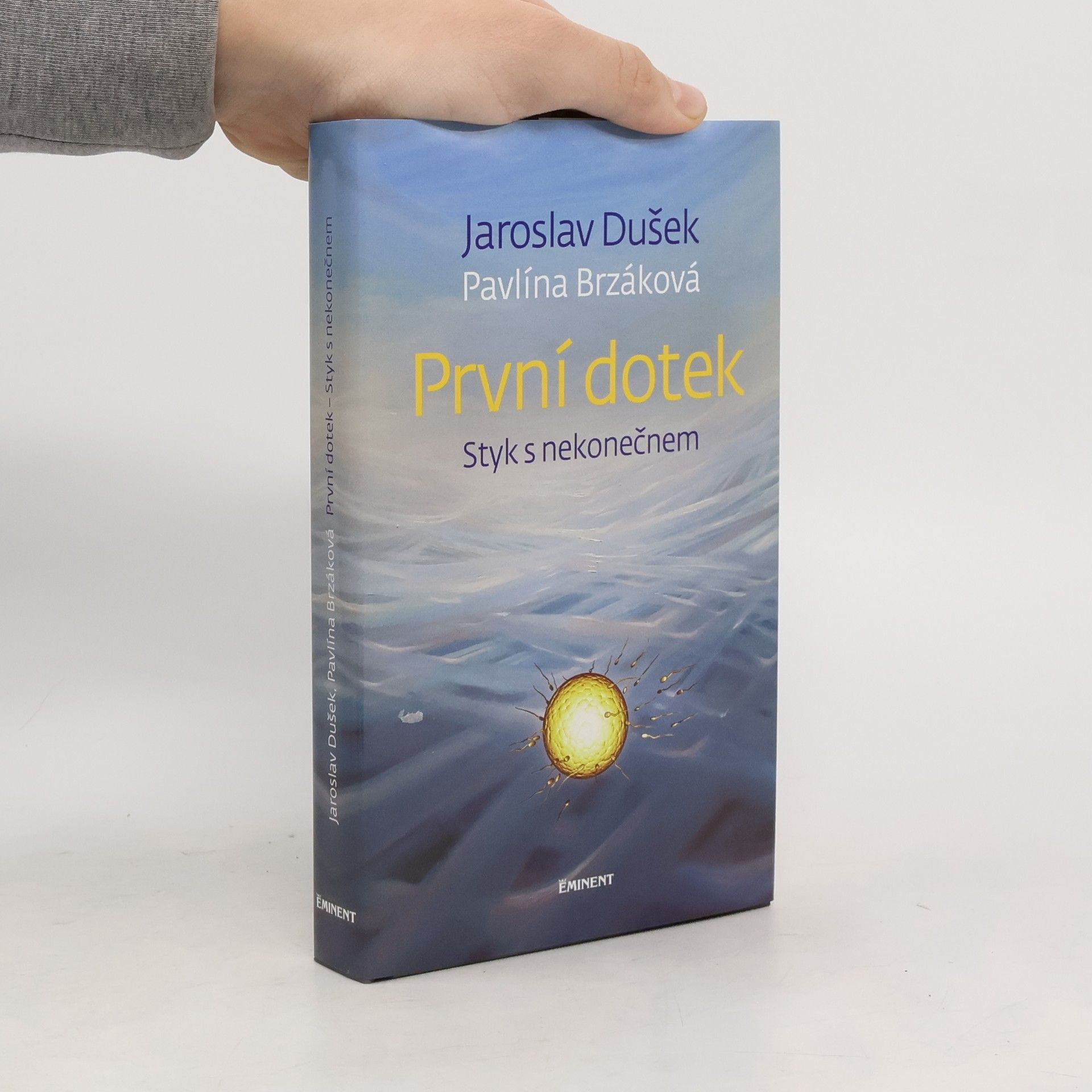 První dotek : styk s nekonečnem