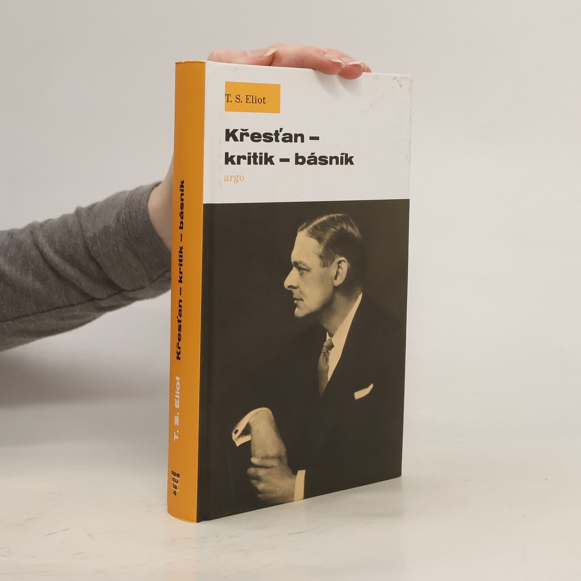 Thomas Stearns Eliot Křesťan – kritik – básník