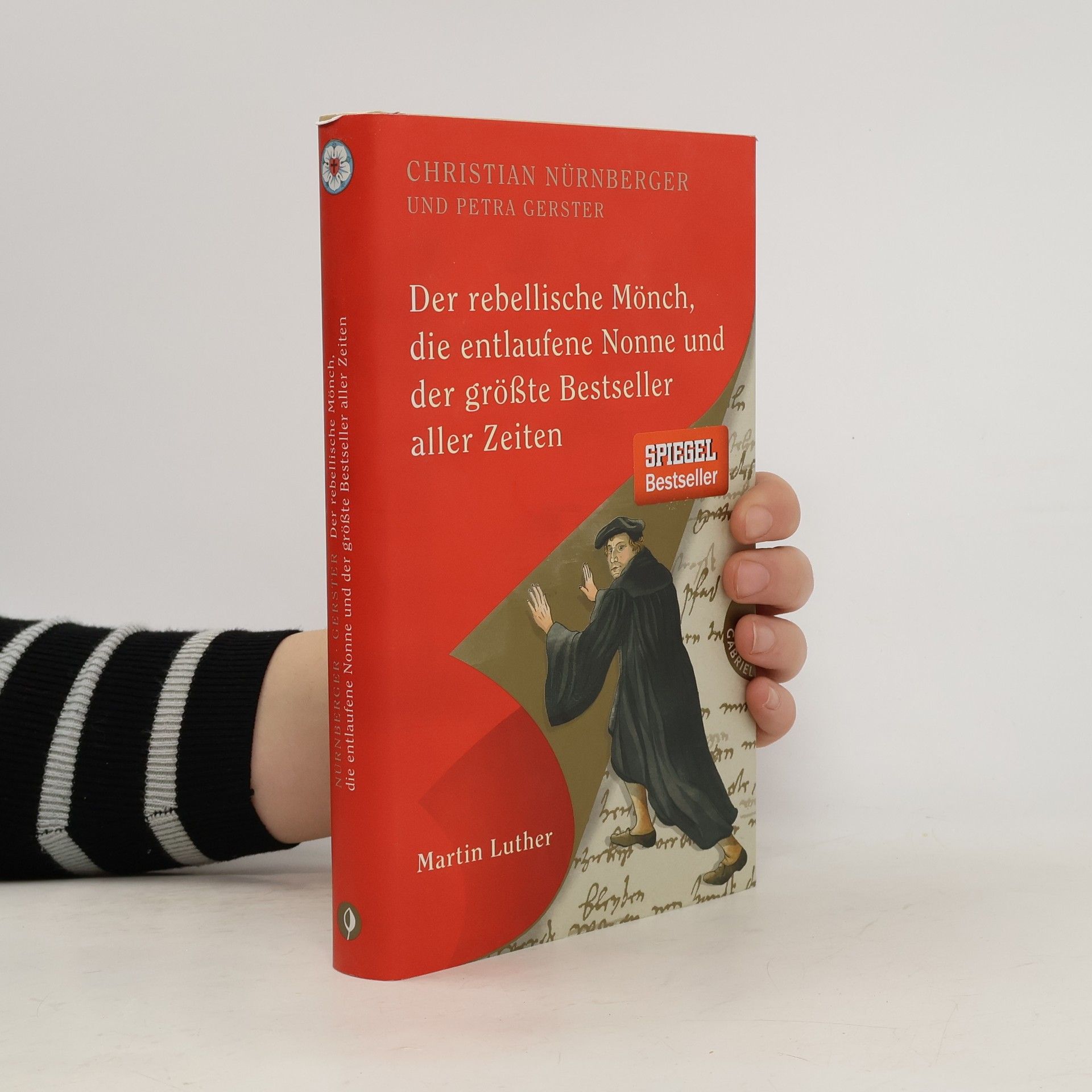 Der rebellische Mönch, die entlaufene Nonne und der größte Bestseller aller Zeiten