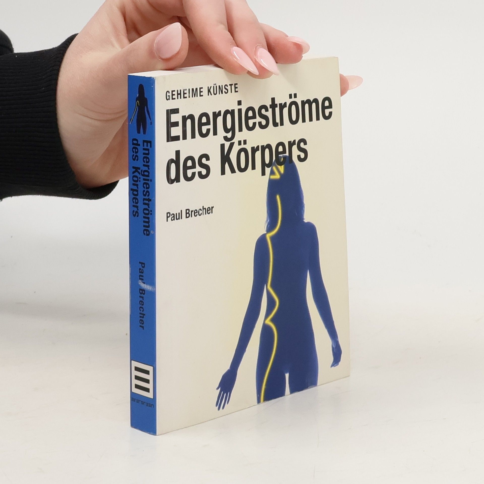 Paul Brecher Energieströme des Körpers