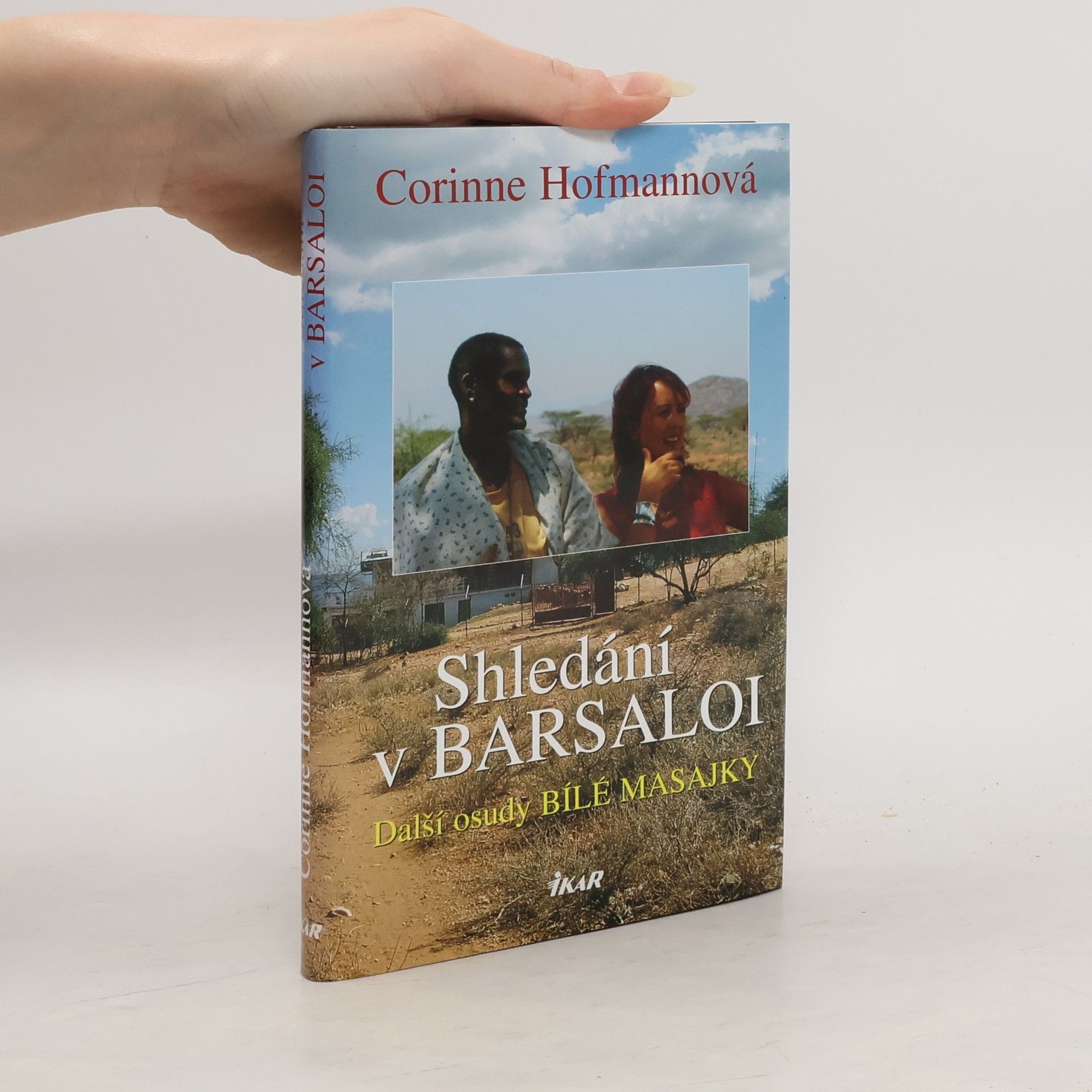 Corinne Hofmann Shledání v Barsaloi