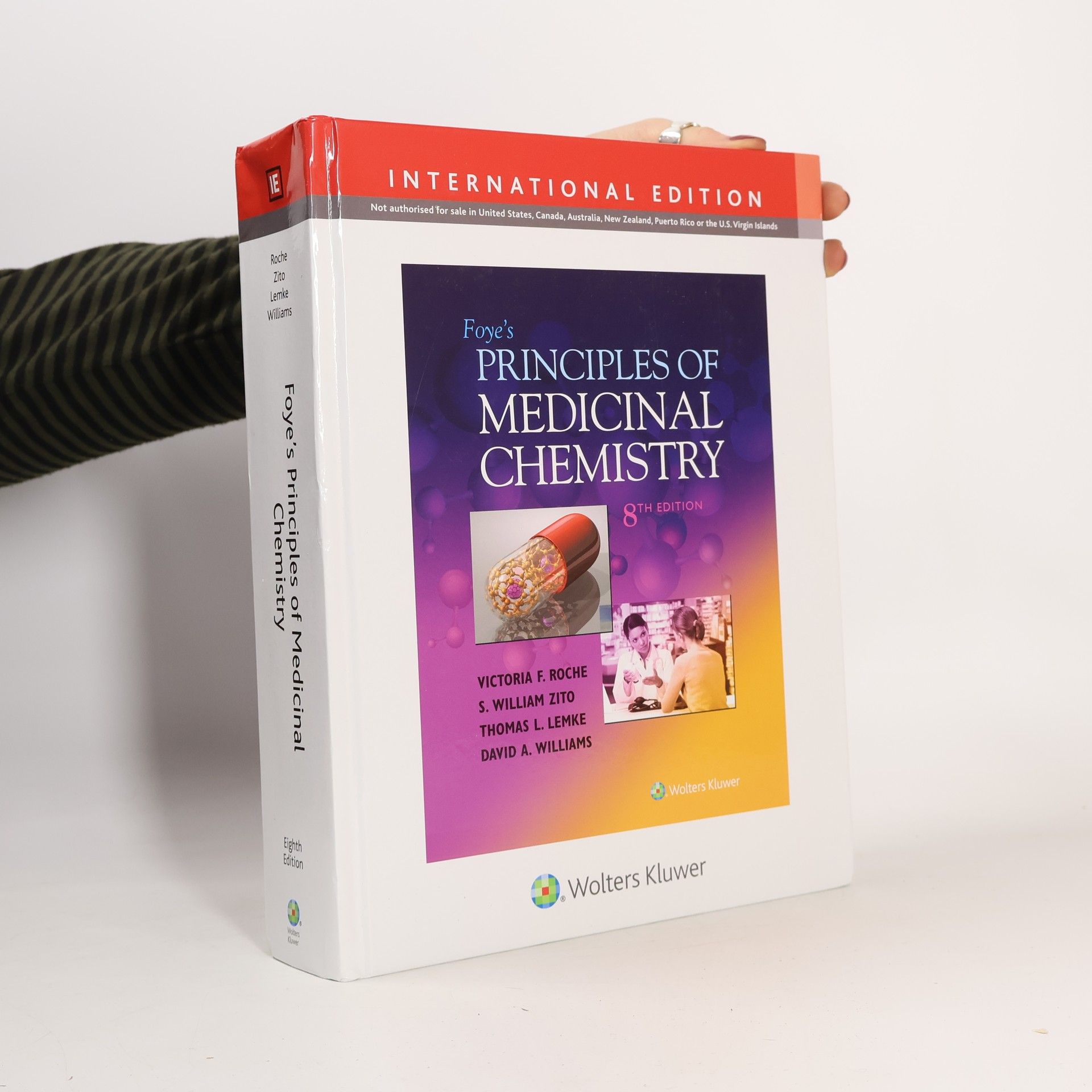 Victoria F. Roche Foye's Principles of Medicinal Chemistry - International Edition