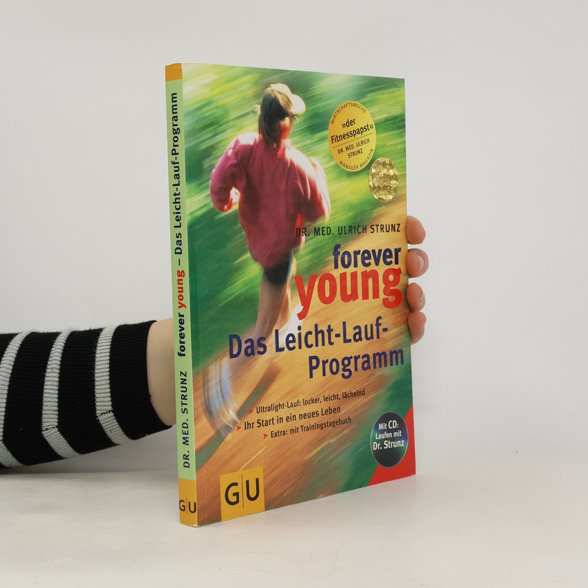 Ulrich Strunz Forever young - das Leicht-Lauf-Programm