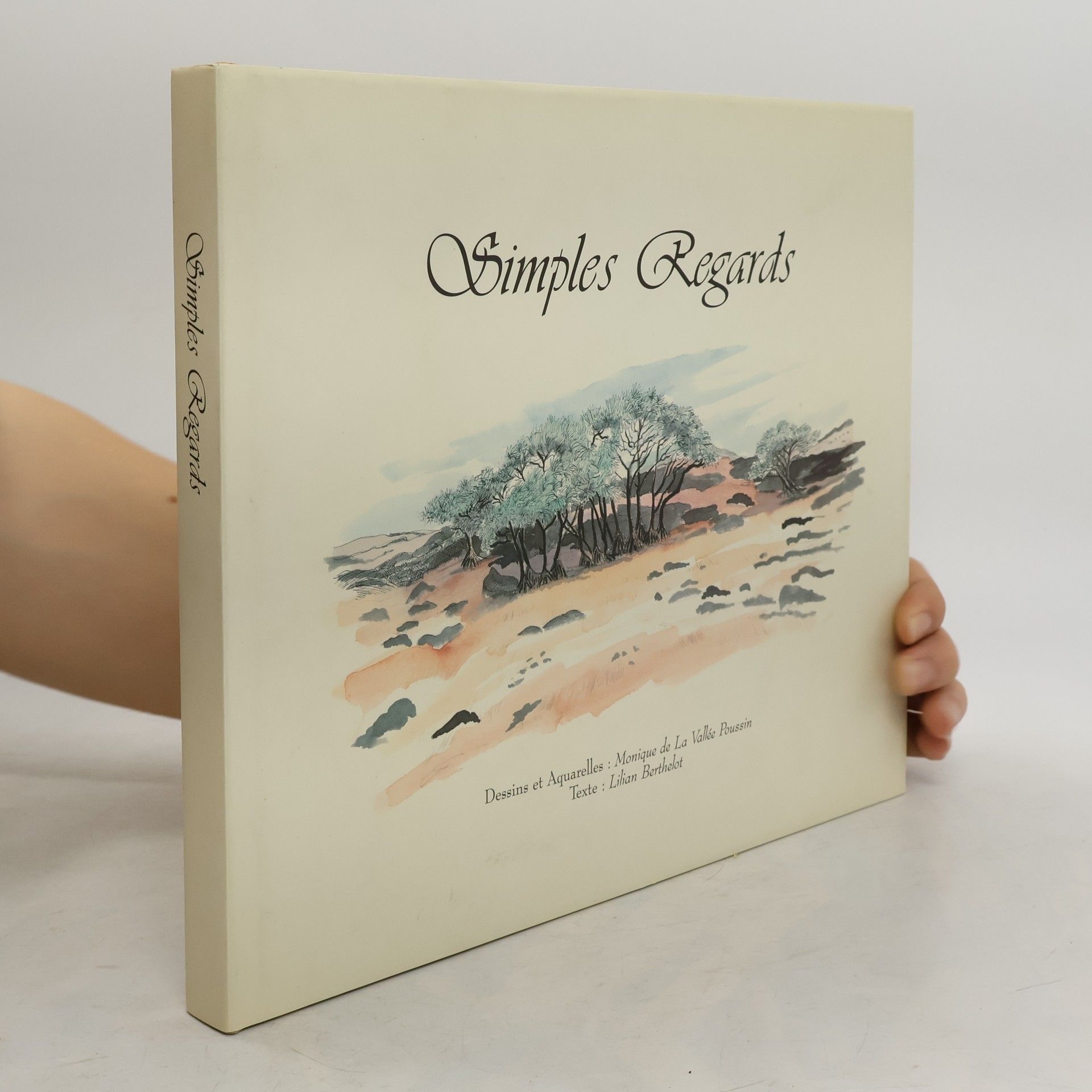 Monique de La Vallée Poussin Simples Regards.