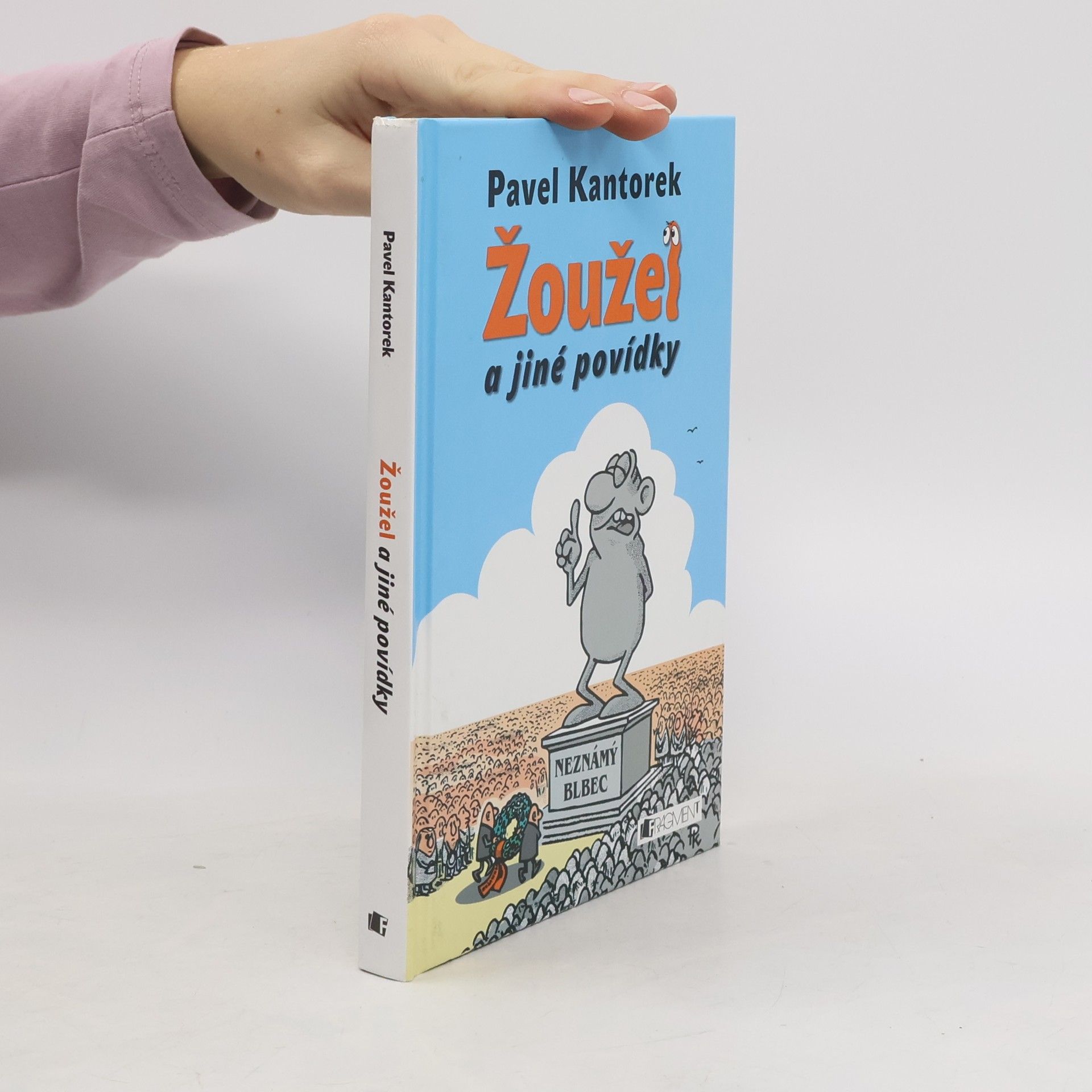 Pavel Kantorek Žoužel a jiné povídky