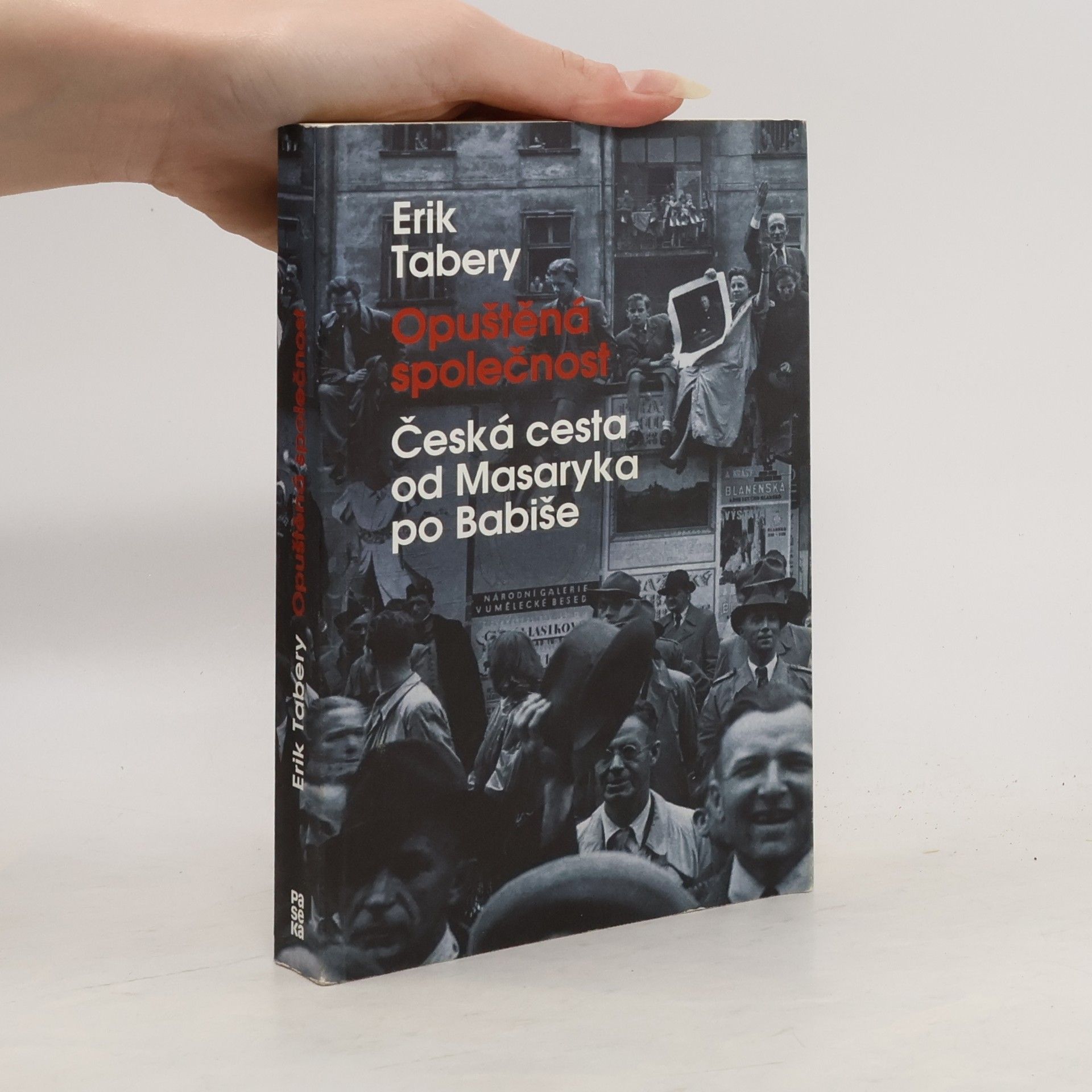 Erik Tabery Opuštěná společnost