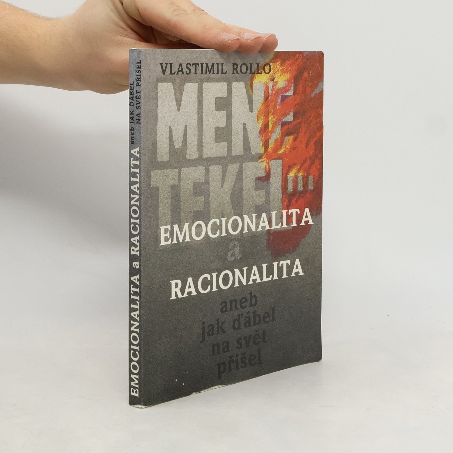 Vlastimil Rollo Emocionalita a racionalita, aneb, Jak ďábel na svět přišel